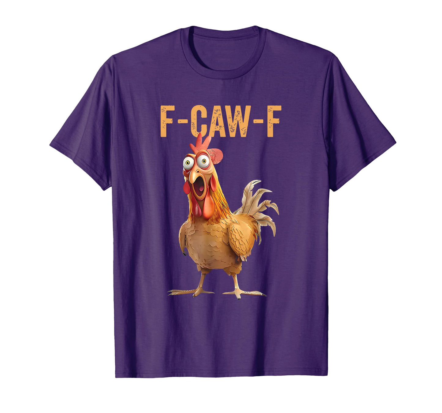 Funny F-Caw-F Rooster Chicken Meme Chicken Farm Womens Mens T-Shirt