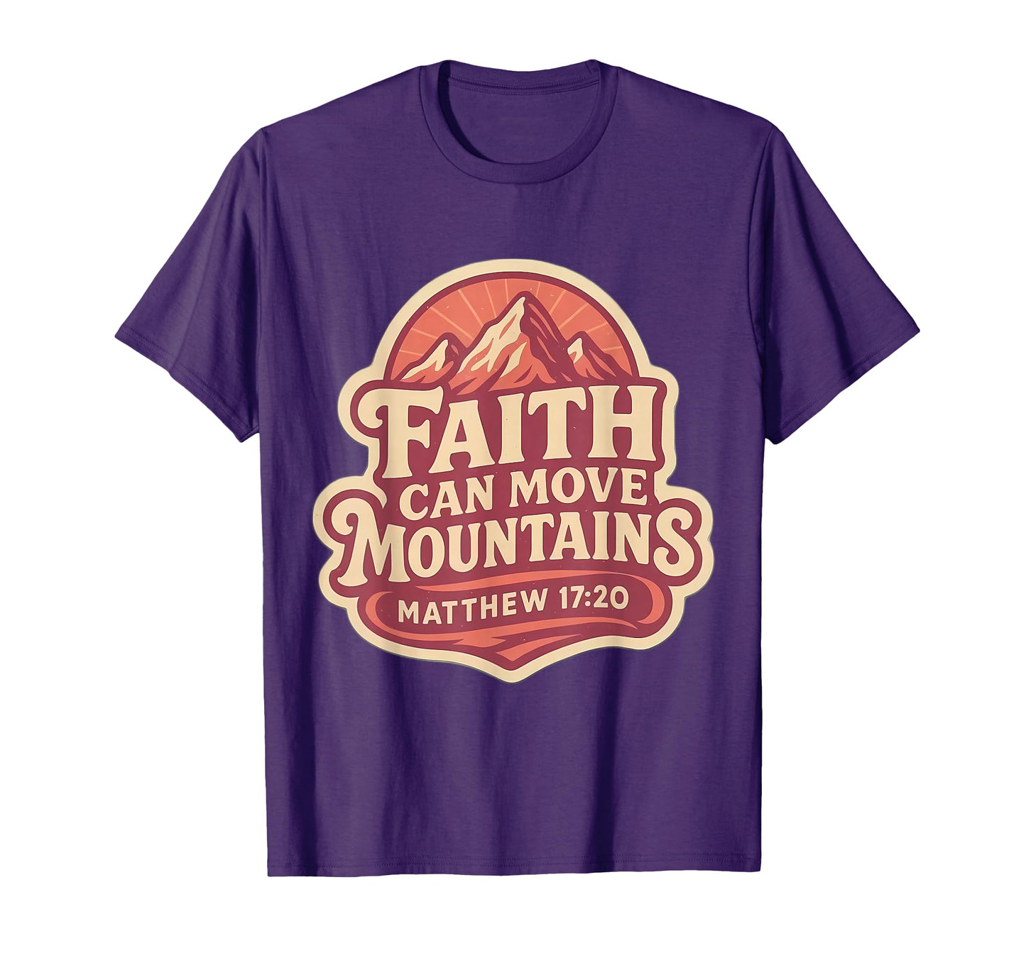 Womens Faith Can Move Mountains Bible Verse Quote Christian T-Shirt