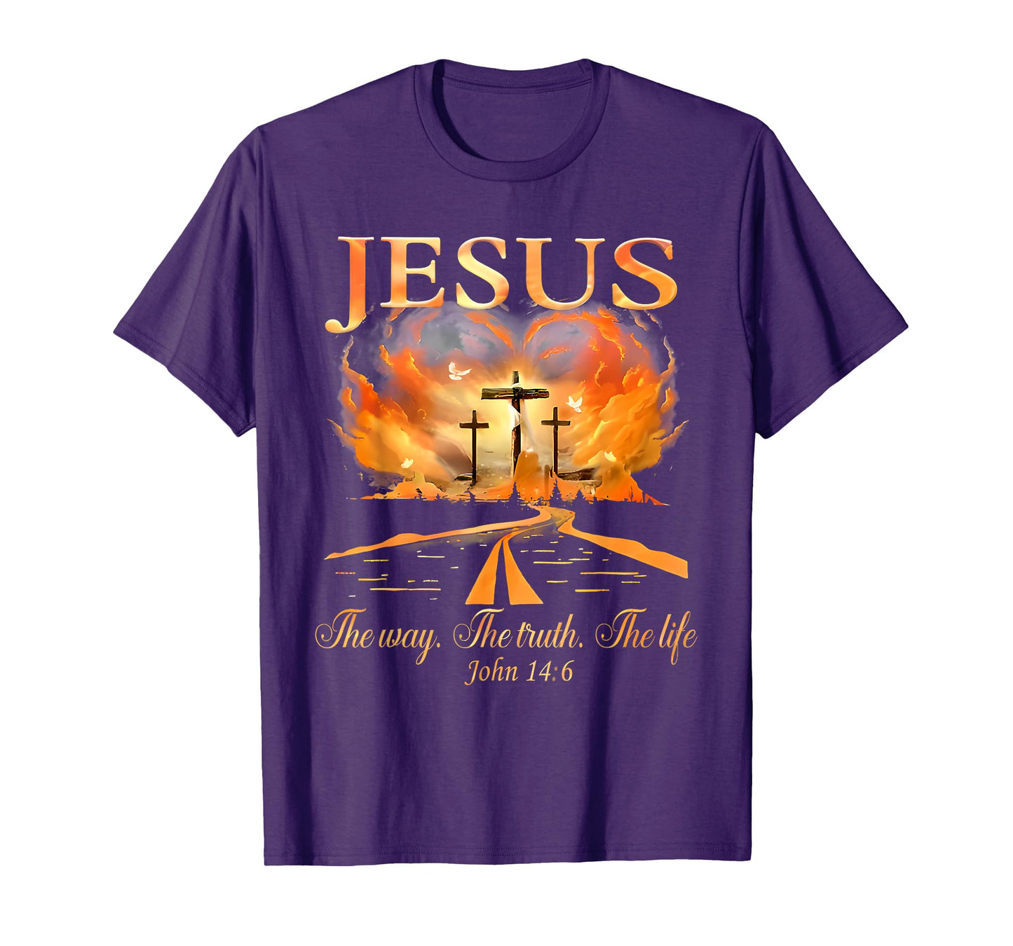 Jesus The Way The Truth The Life John 14:6 Christian T-Shirt