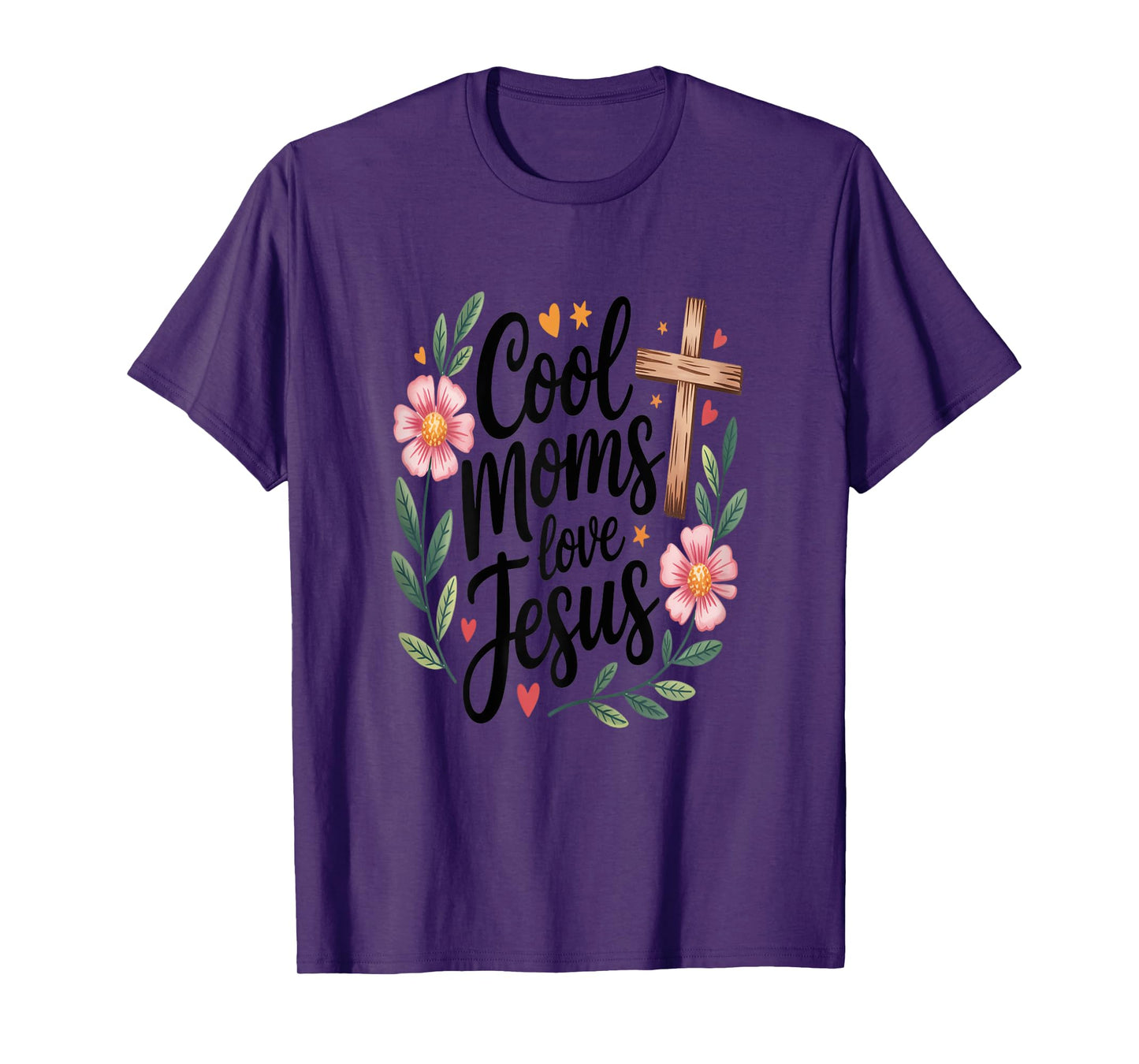 Womens Cool Moms Love Jesus Floral Christian Cross for Mom Mama T-Shirt