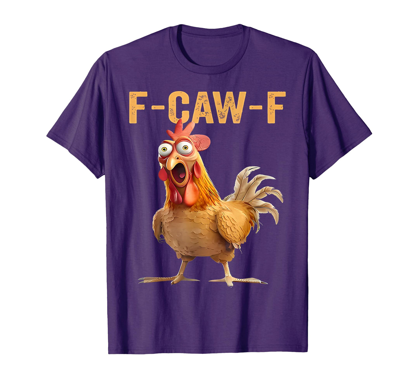 Quote Rooster Meme F-Caw-F Funny Chicken Humor T-Shirt
