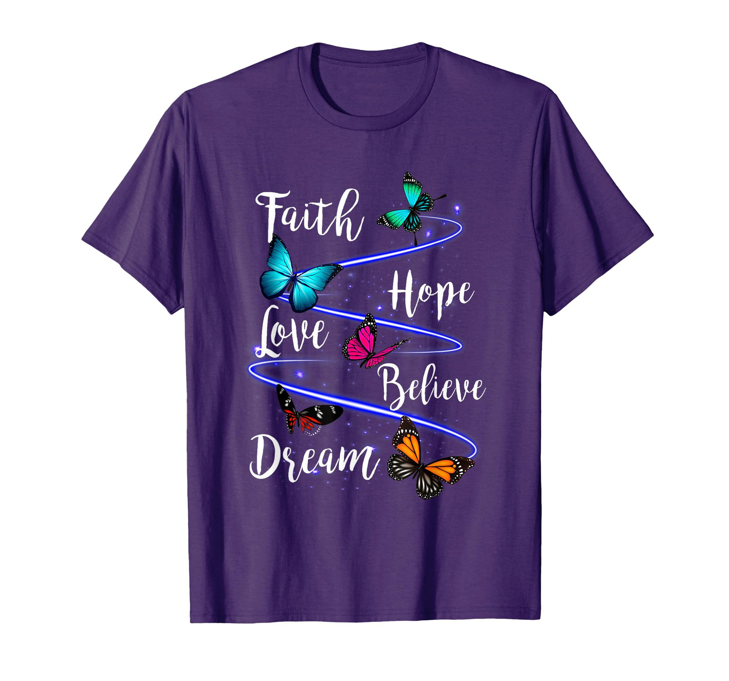 Butterfly Faith Hope Love Believe Dream Christian T-Shirt