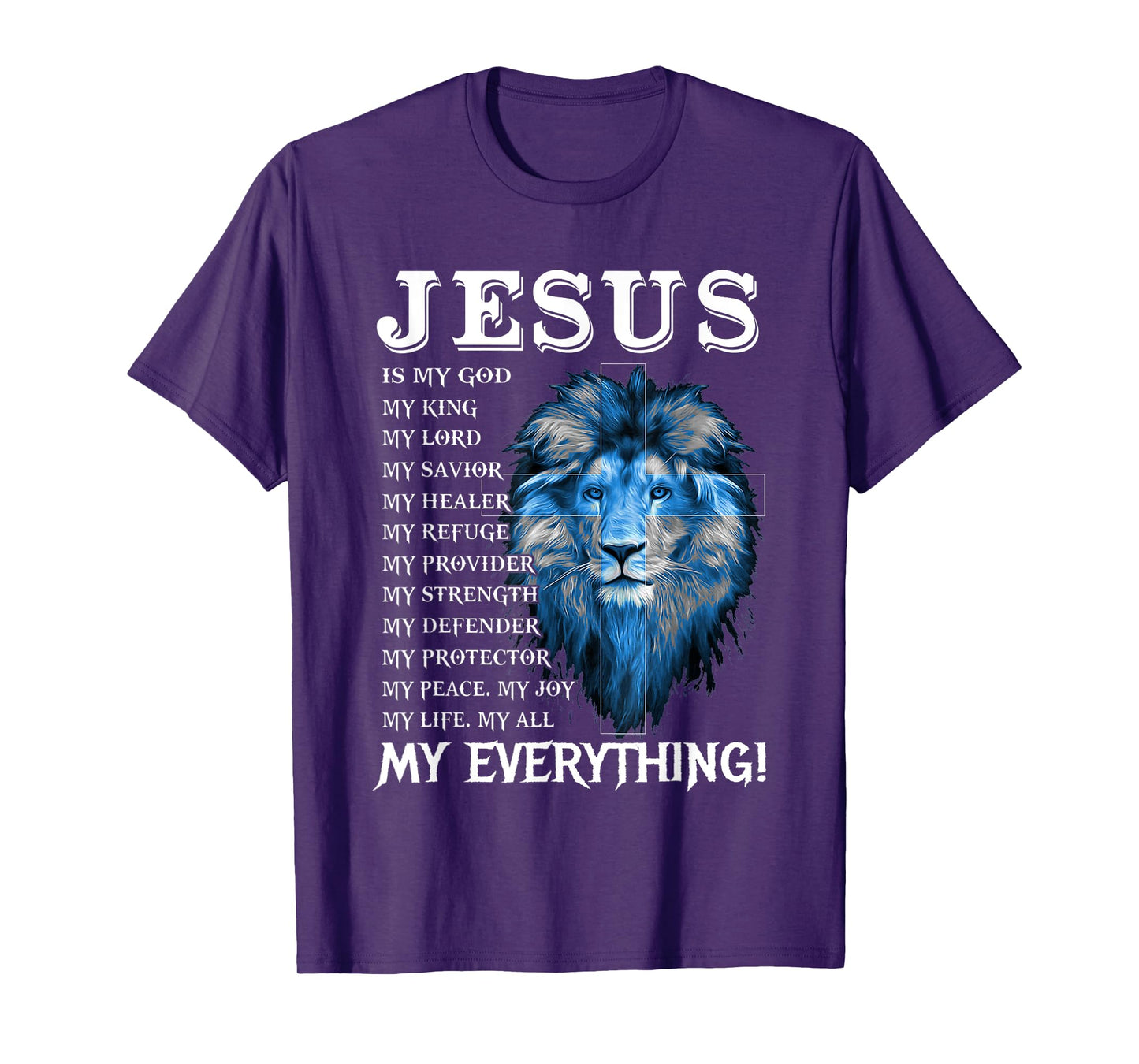 Jesus Is My God King My Lord My Savior Blue Lion Christian T-Shirt