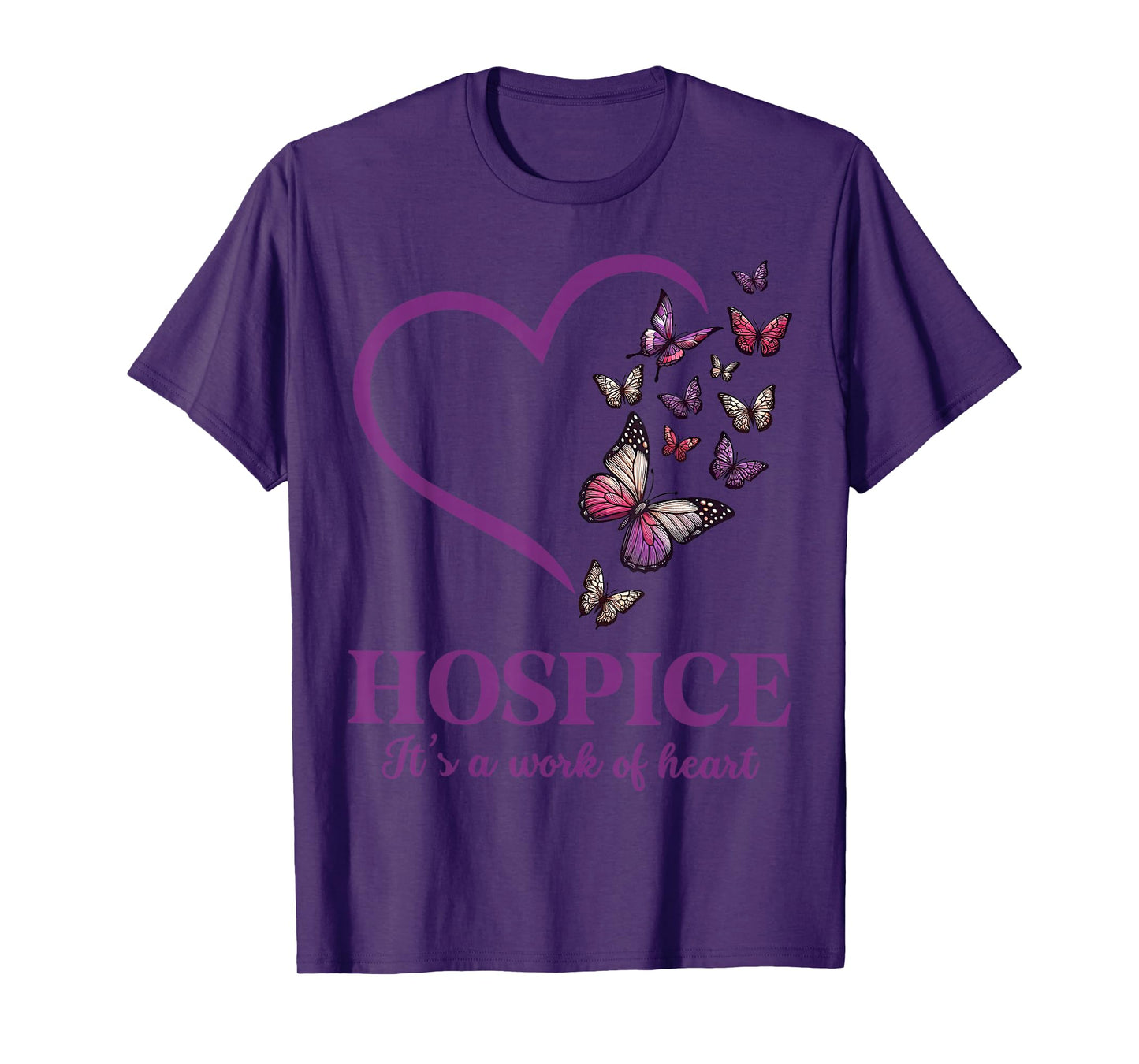 Hospice It's A Work Of Heart Butterfly Heart Hospice Worker T-Shirt