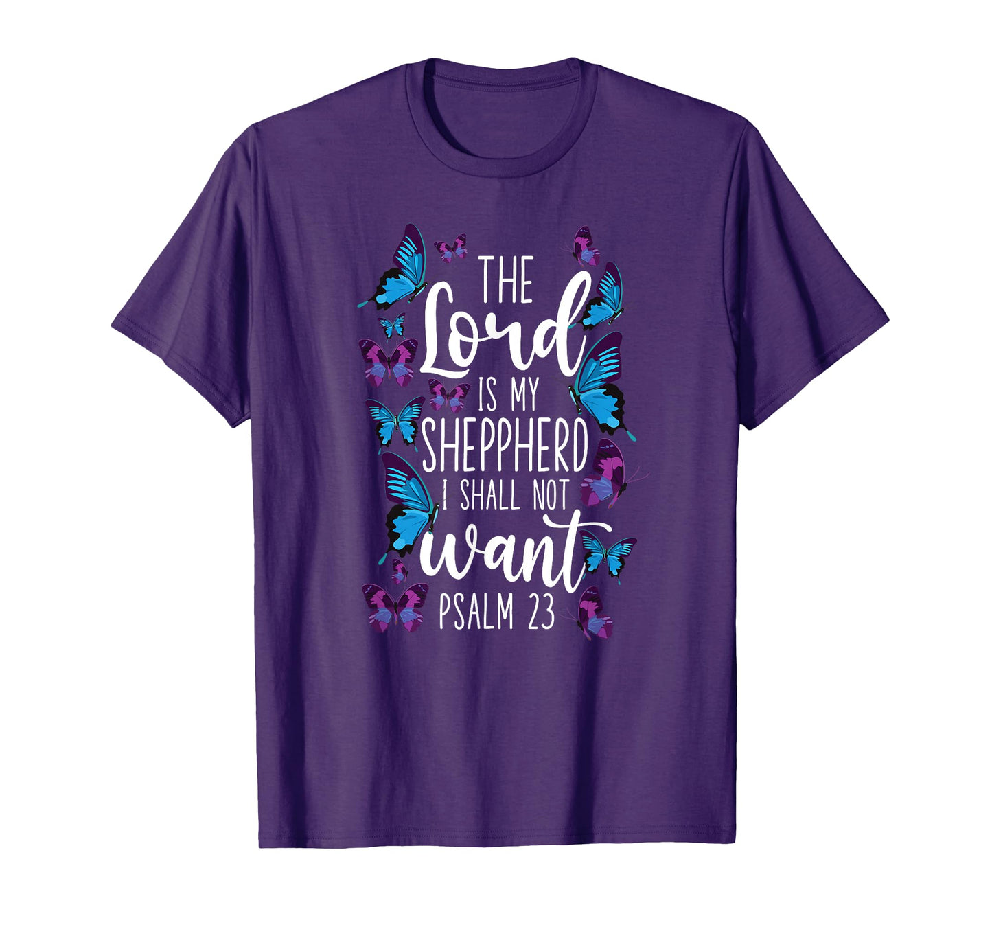 Christian Bible Verse Quote Butterfly Psalm 23 T-Shirt