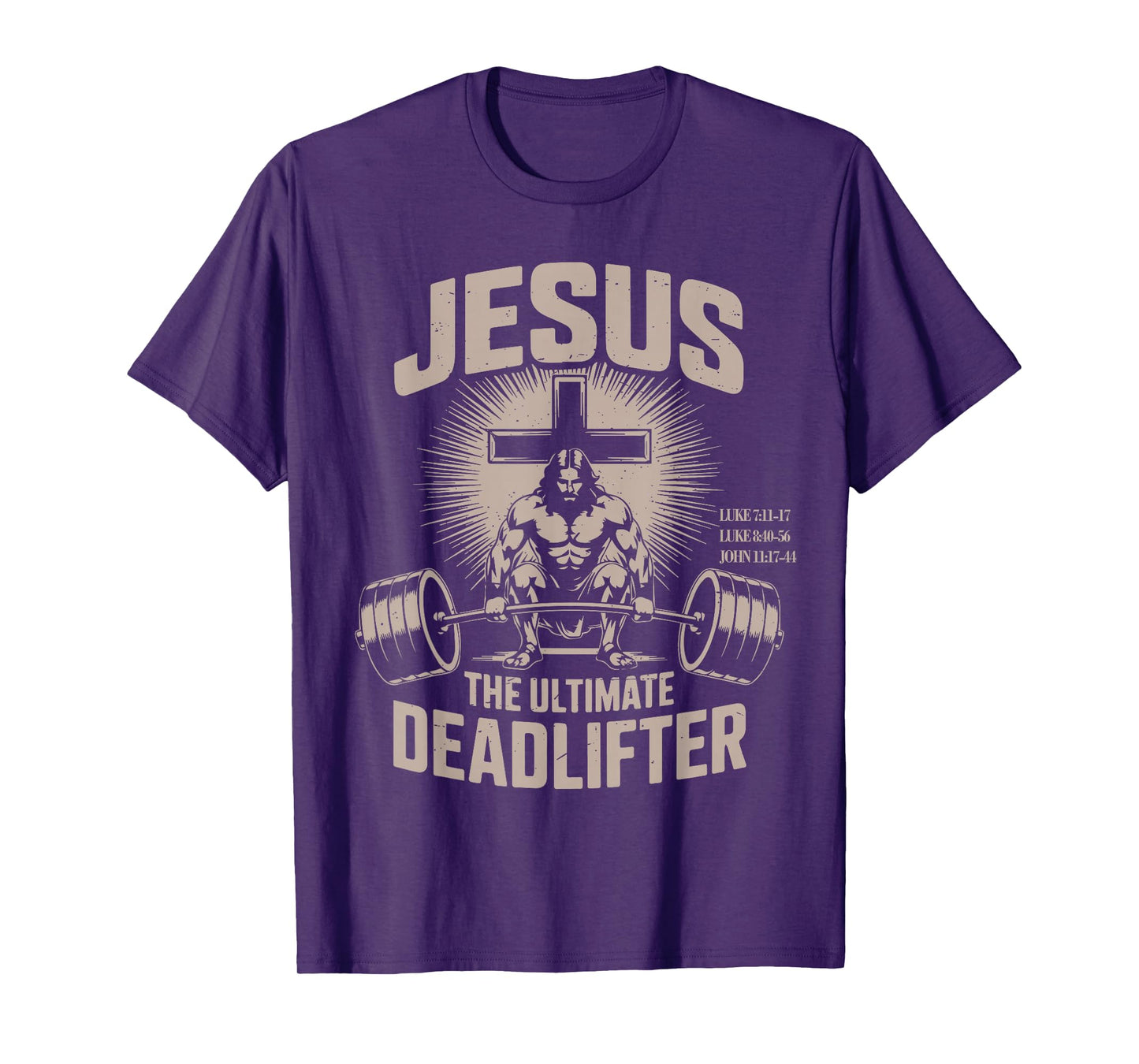 Jesus The Ultimate Deadlifter Funny Christian Gym Workout T-Shirt