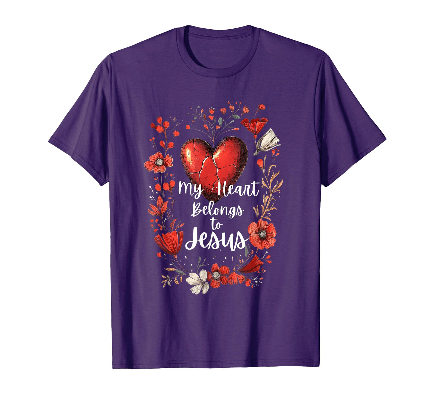 My Heart Belongs to Jesus | Christian Love + Faith Message T-Shirt