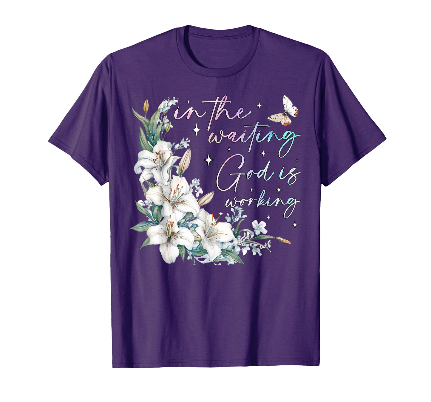 In the Waiting God is Working Christian Quote Floral Faith T-Shirt