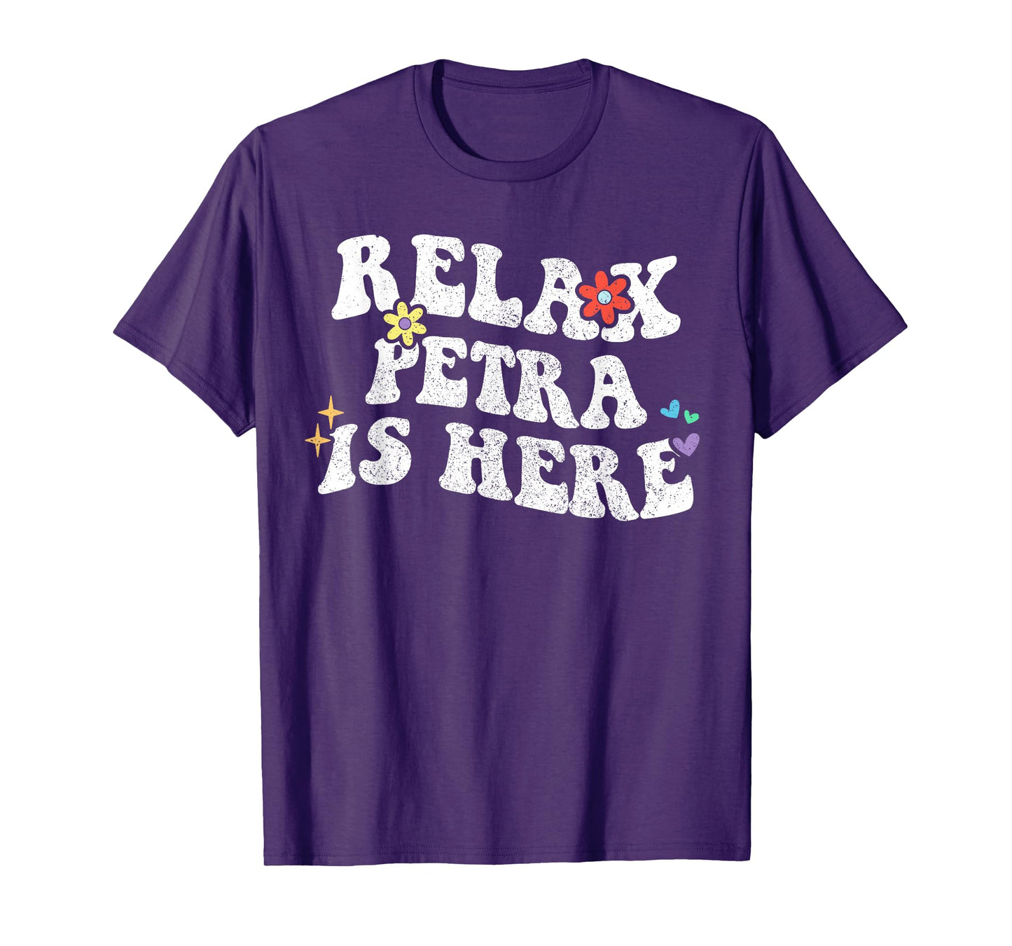 Retro Groovy Relax PETRA Is Here Funny Mother's Day Name T-Shirt