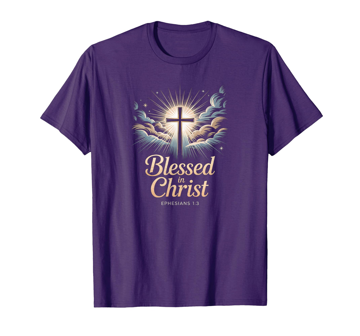 Blessed in Christ Cross Ephesians 1:3 Heavenly Glory T-Shirt