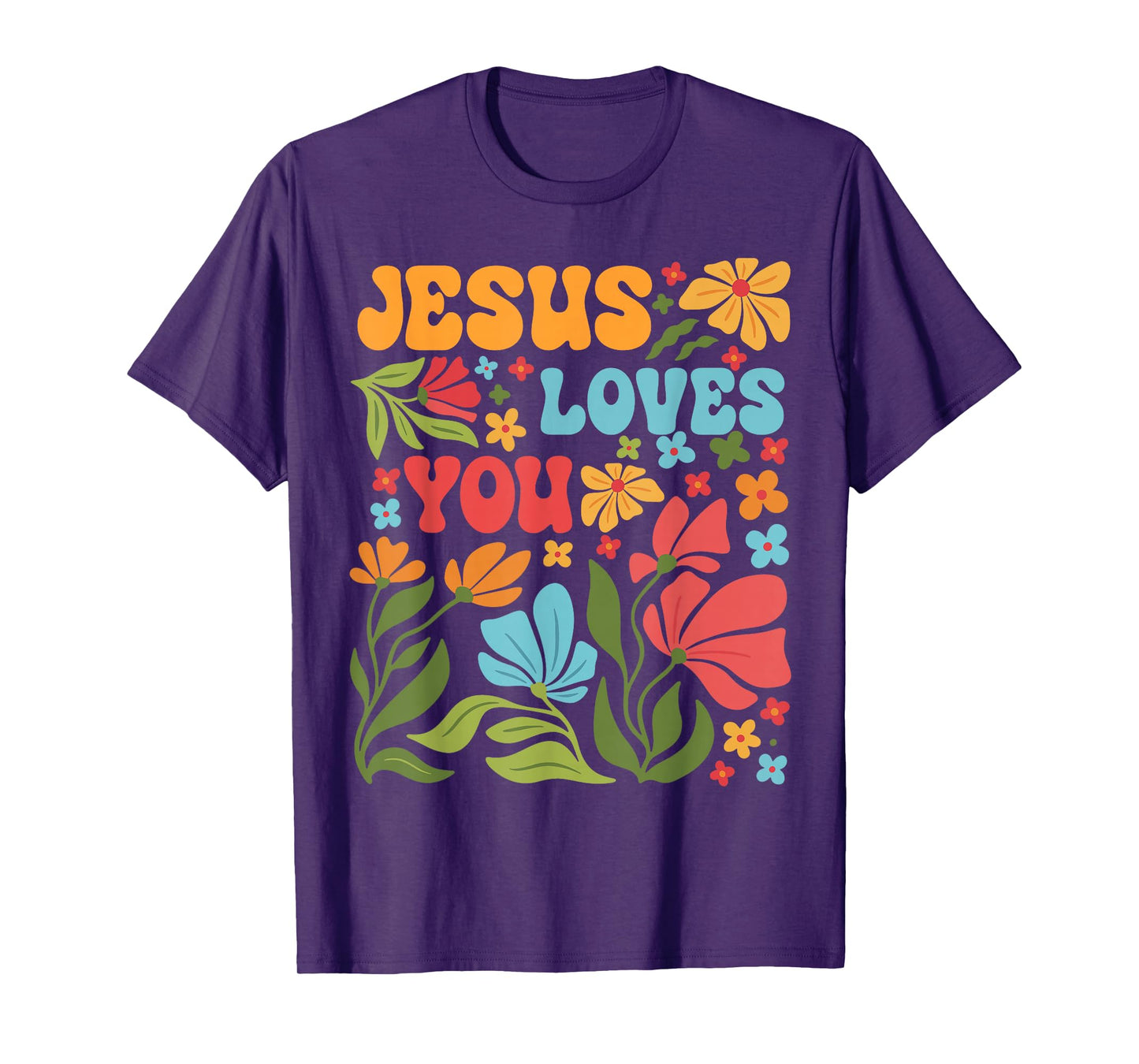 Jesus Loves You Flower Christian Cross God Faith Bible Pray T-Shirt
