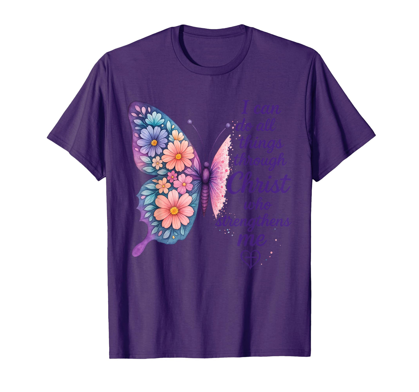 I Can Do All Things Through Christ Pretty Butterfly Style T-Shirt