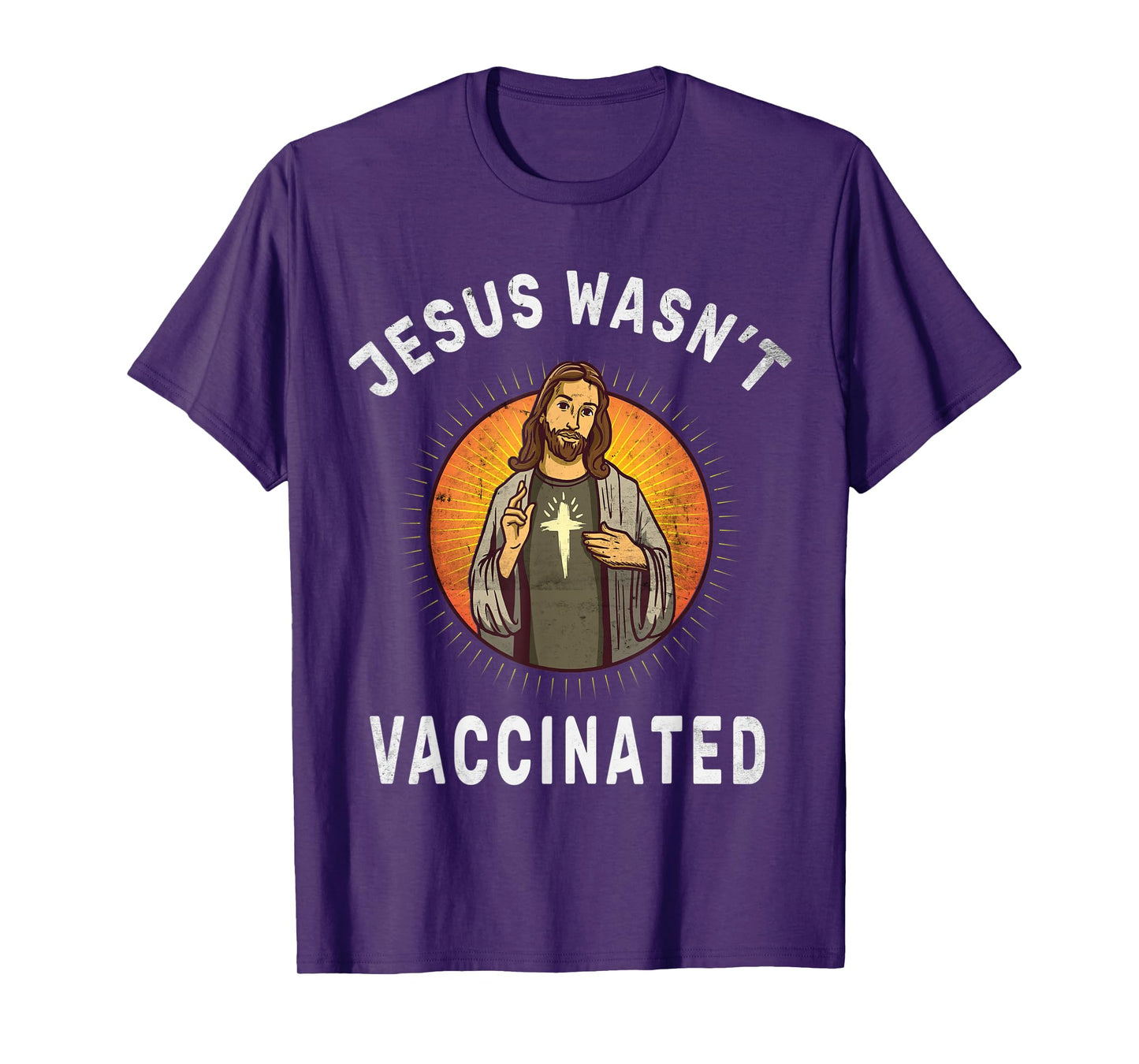 Jesus Wasn't Vaccinated Jesus Funny Christian God Religion T-Shirt