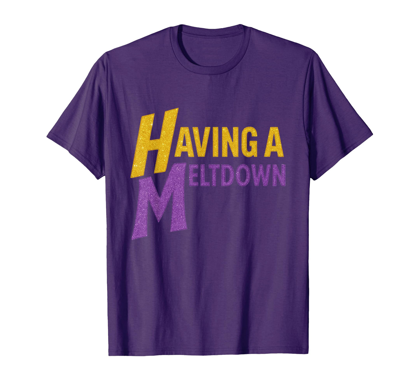 Funny Having a Meltdown Tee Retro Having a Meltdown Quote T-Shirt