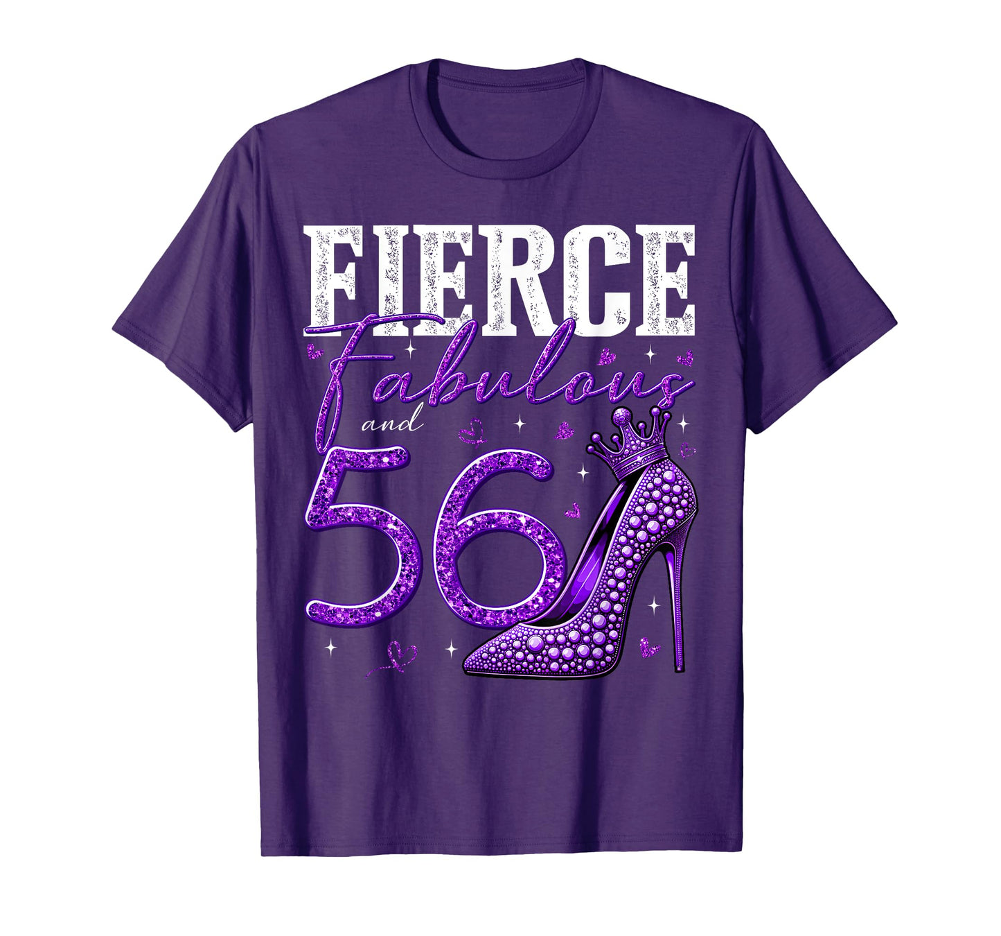 56th Birthday Fierce Fabulous and 56 Year Old Gifts Heels T-Shirt