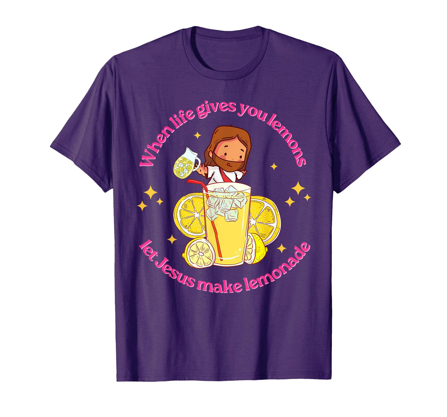 When Life Gives You Lemons Let Jesus Make Lemonade Christian T-Shirt