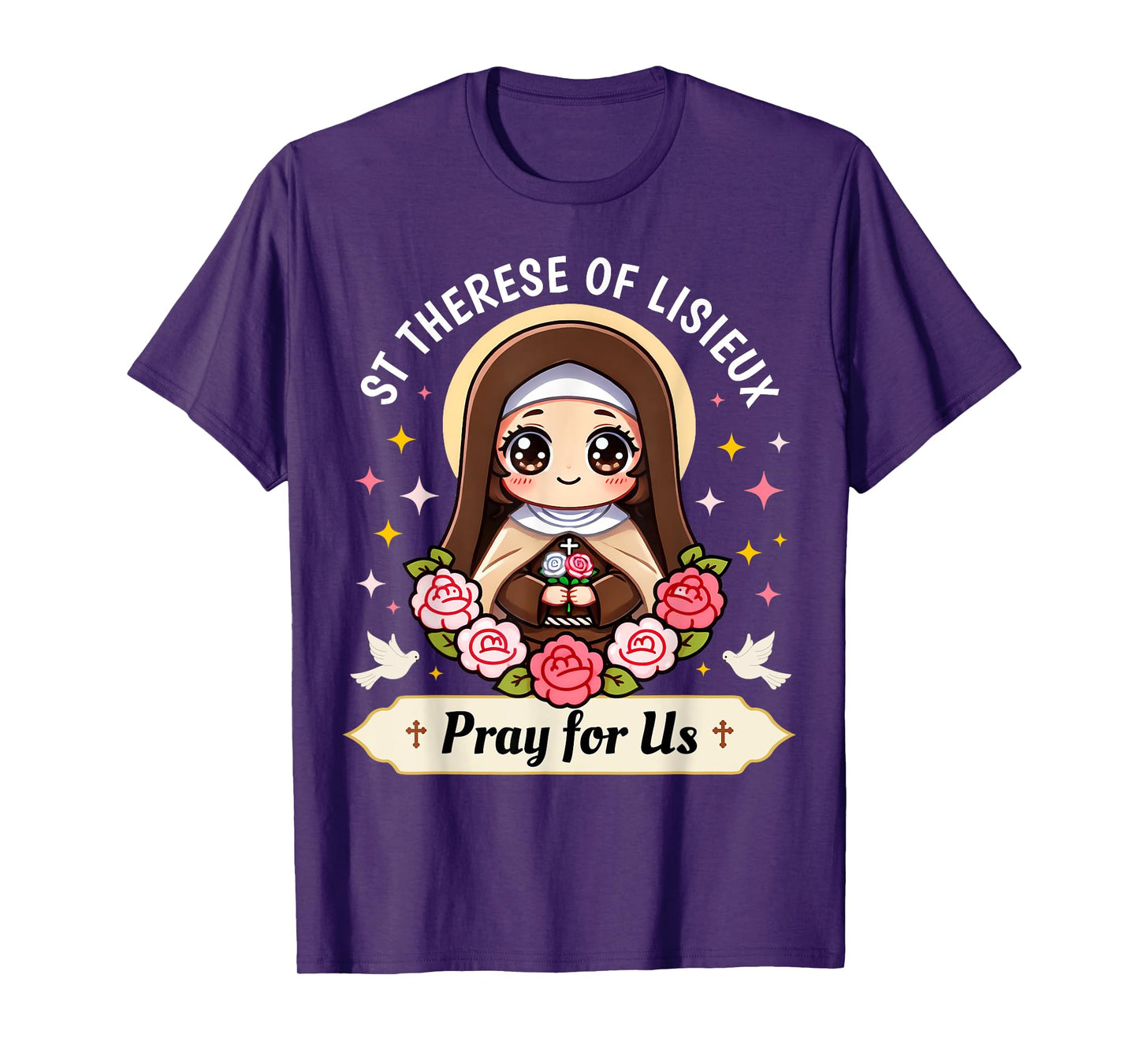 St Therese of Lisieux Pray for Us Catholic Roses for Kids T-Shirt