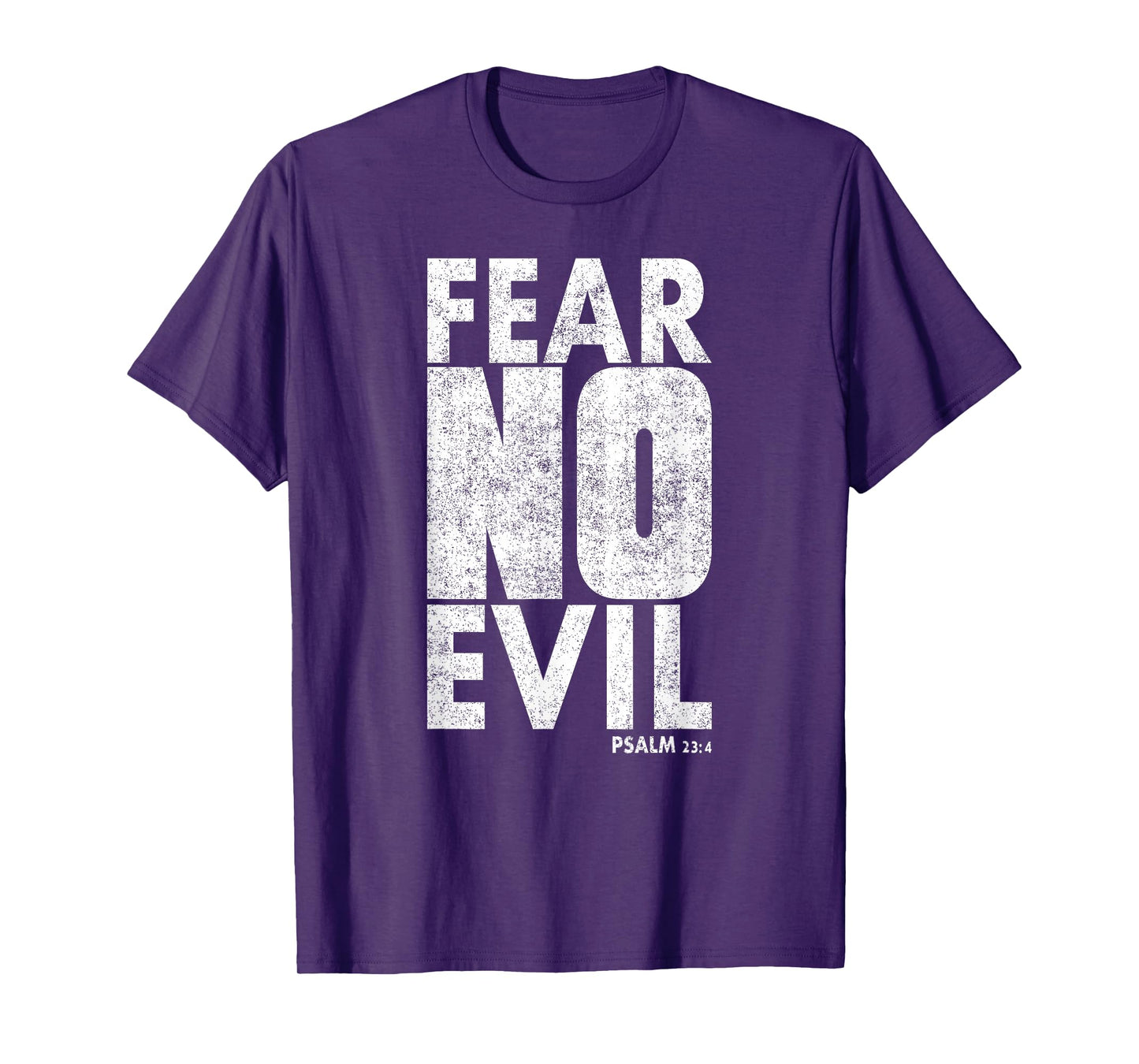 Fear No Evil - Psalm 23 Bible Verse Christian Faith T-Shirt