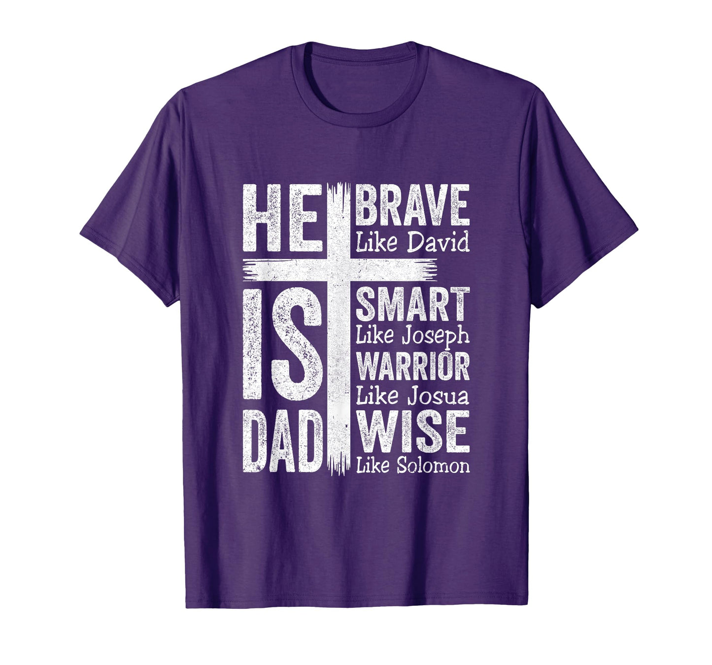 He Is Dad Religious Happy Father's Day Christian Dad Bible T-Shirt