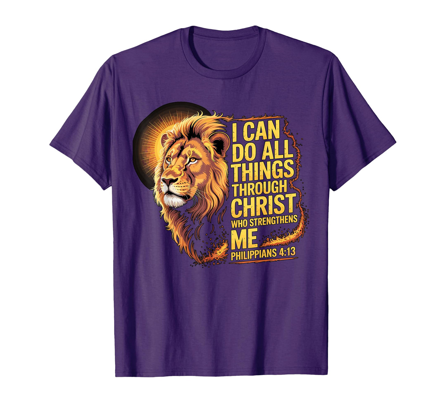 I Can Do All Things Through Christ Philippians 4-13 T-Shirt