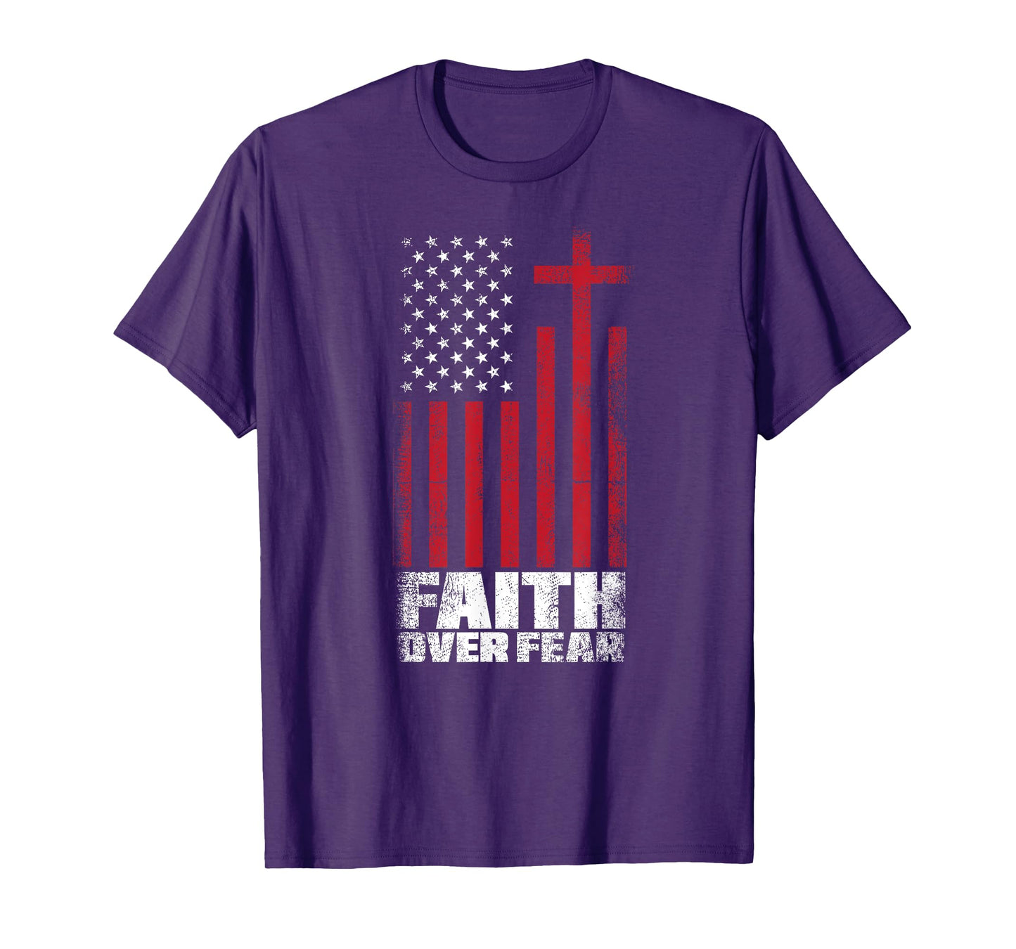 US Flag Patriotic American Gift Faith Over Fear Prayer Women Kids Men T-Shirt