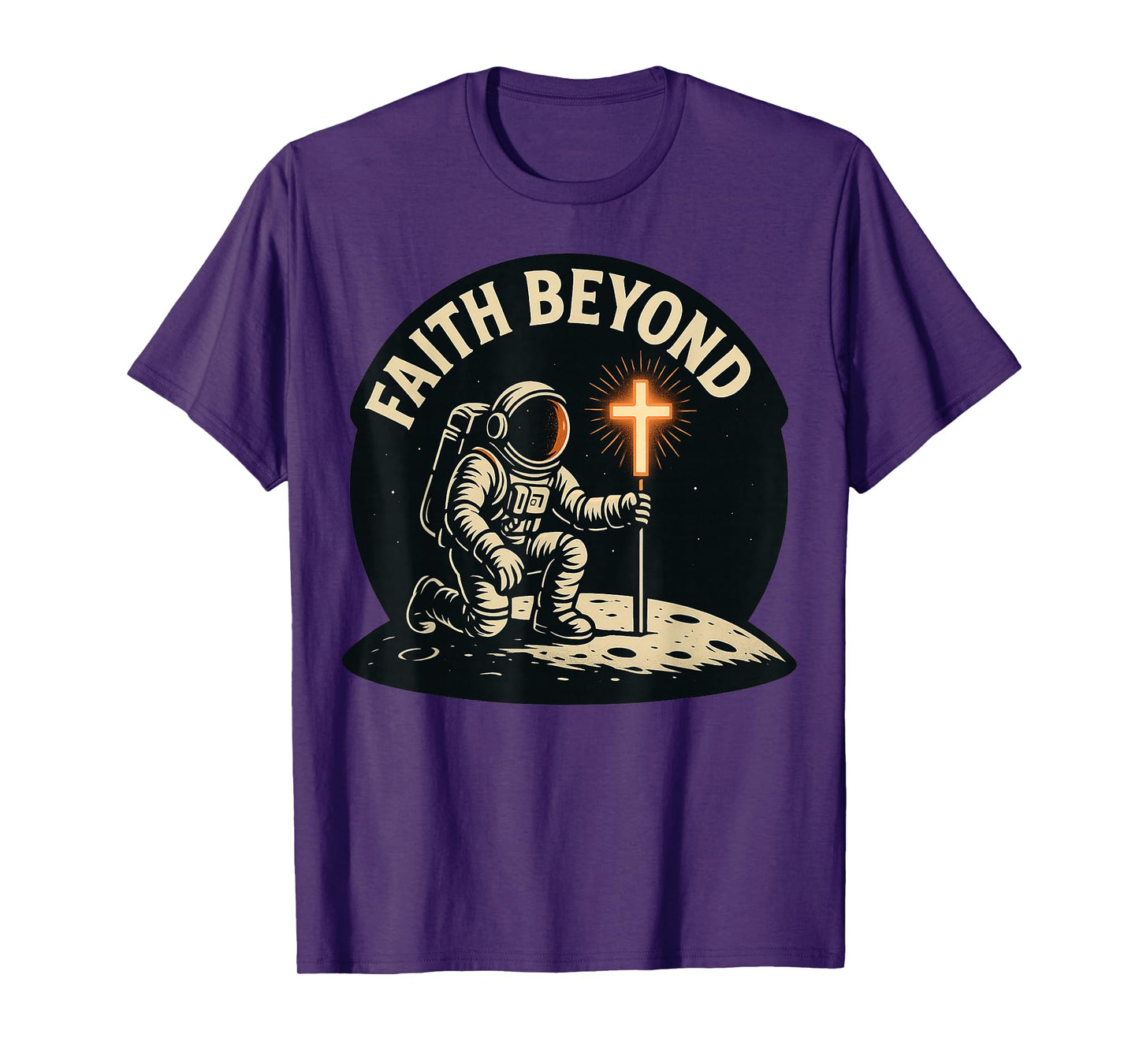 Faith Beyond Moon Astronaut Planting Cross Moon Christian T-Shirt