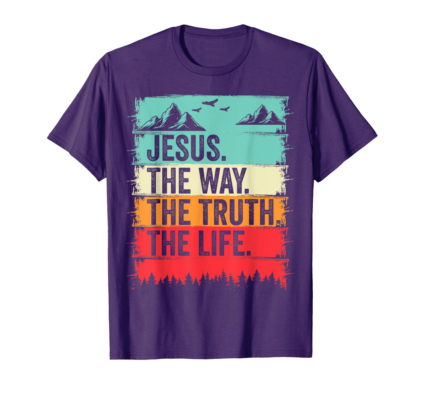 Jesus The Way Truth Life Bible Verse Christian Worship T-Shirt