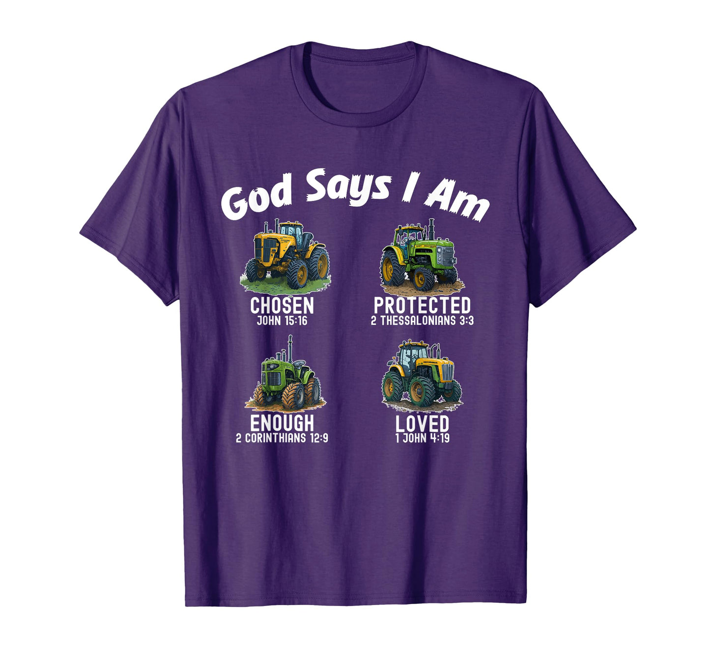Bible Verse God Says I Am Tractor Truck Toddler Kids Farm T-Shirt