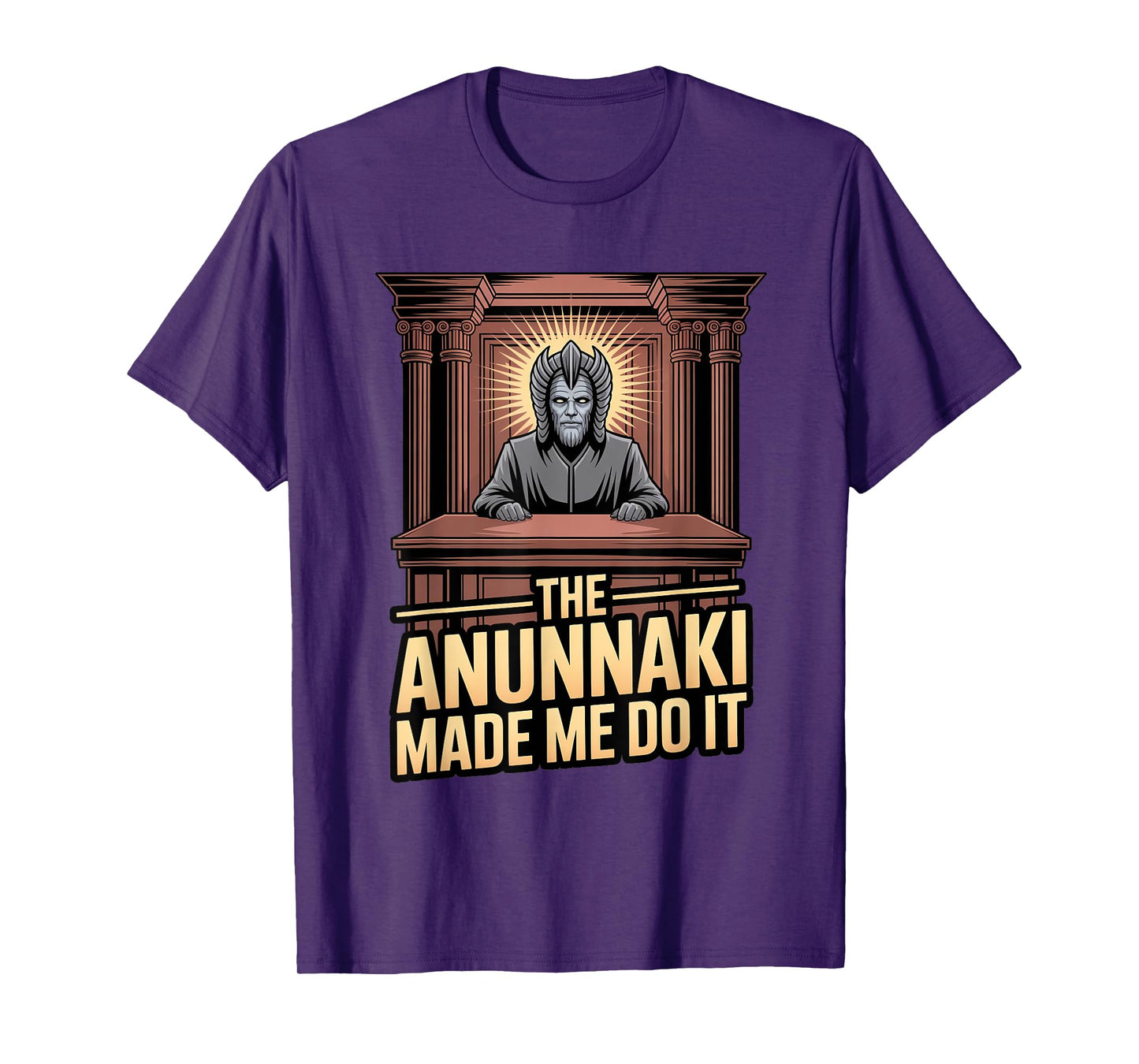 Anunnaki Made Me Do It Enki Sumerian Mythology Fanbase T-Shirt