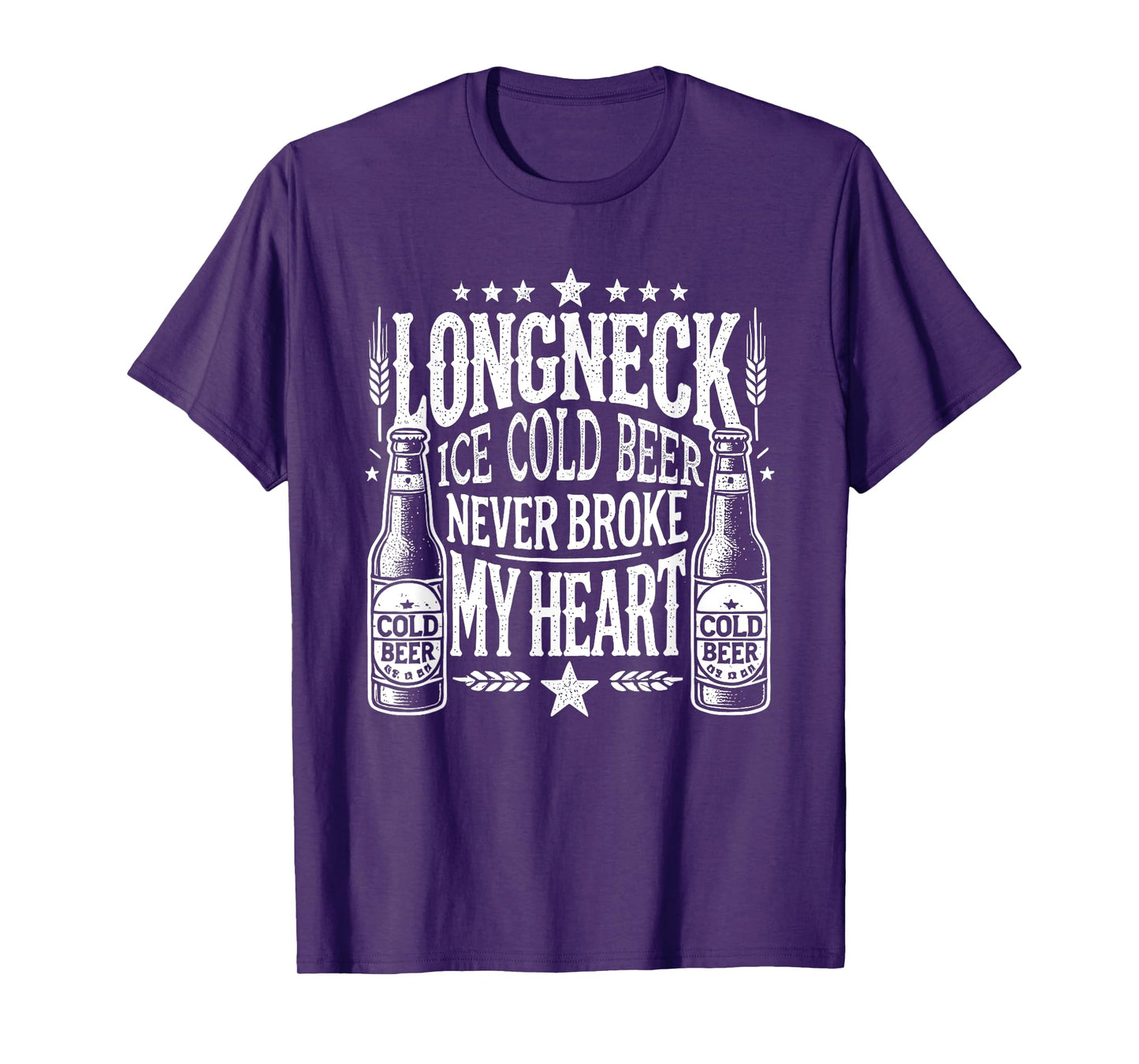 Long Neck Ice Cold Beer Never Broke My Big Heart T-Shirt