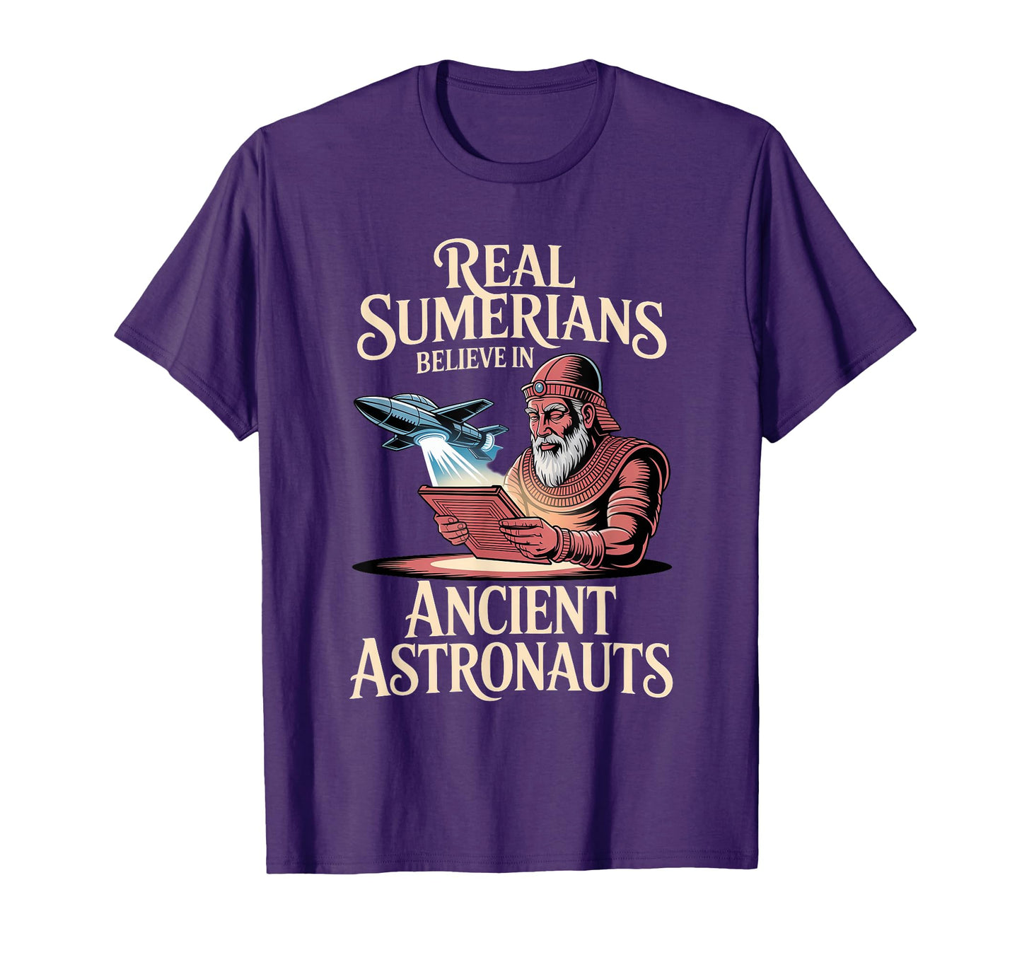 Real Sumerians Believe in Anunnaki Ancient Astronauts T-Shirt