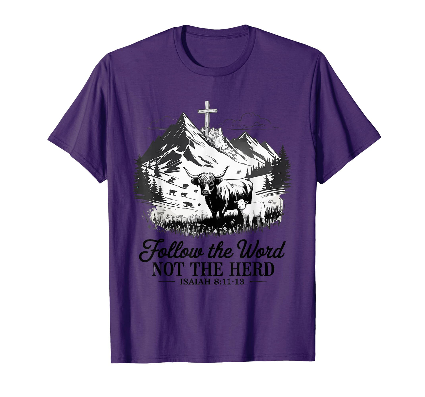Follow The Word Not The Herd Christian - Bible Verse Faith T-Shirt