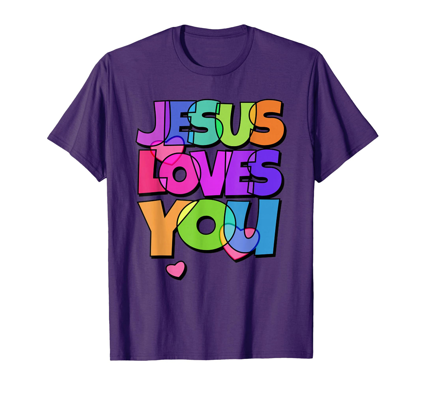Funny Colorful Jesus Loves You Christian Heart Lover T-Shirt