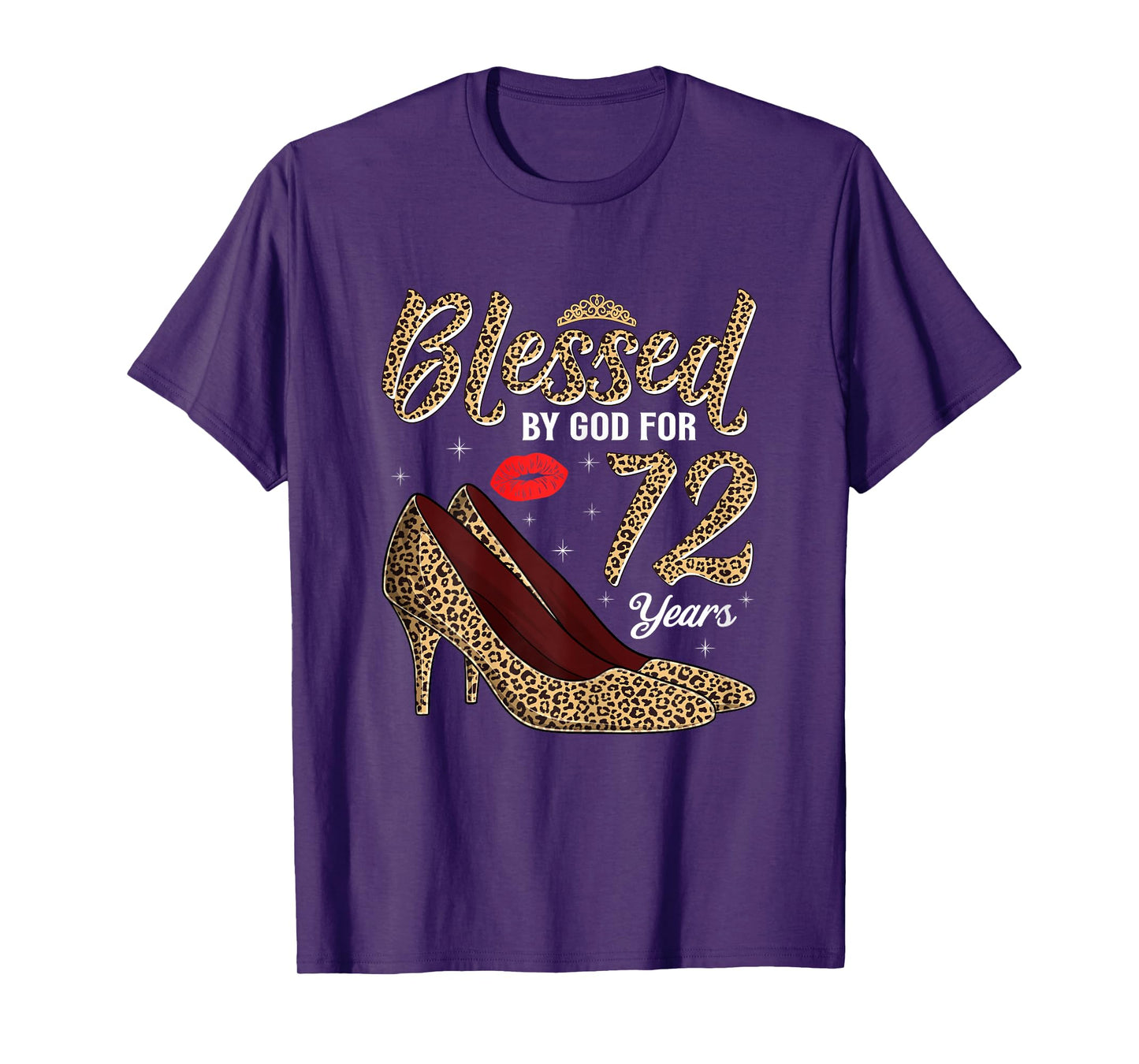 Blessed by God for 72 Years Old Ladies 72nd Birthday T-Shirt