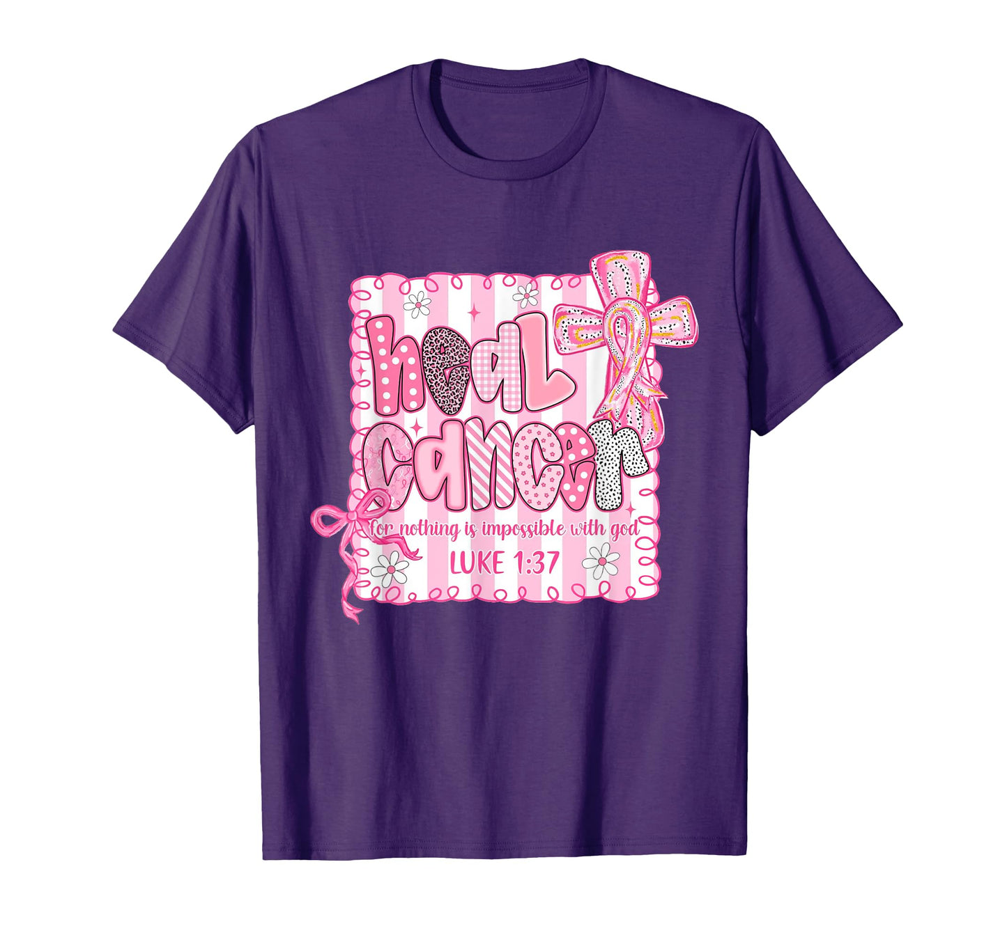 Heal Cancer for Nothing is Impossible with God Coquette Bow T-Shirt