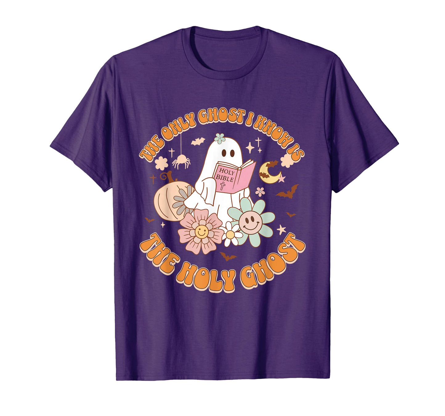 The Only Ghost I Know Is The Holy Ghost Funny Halloween T-Shirt