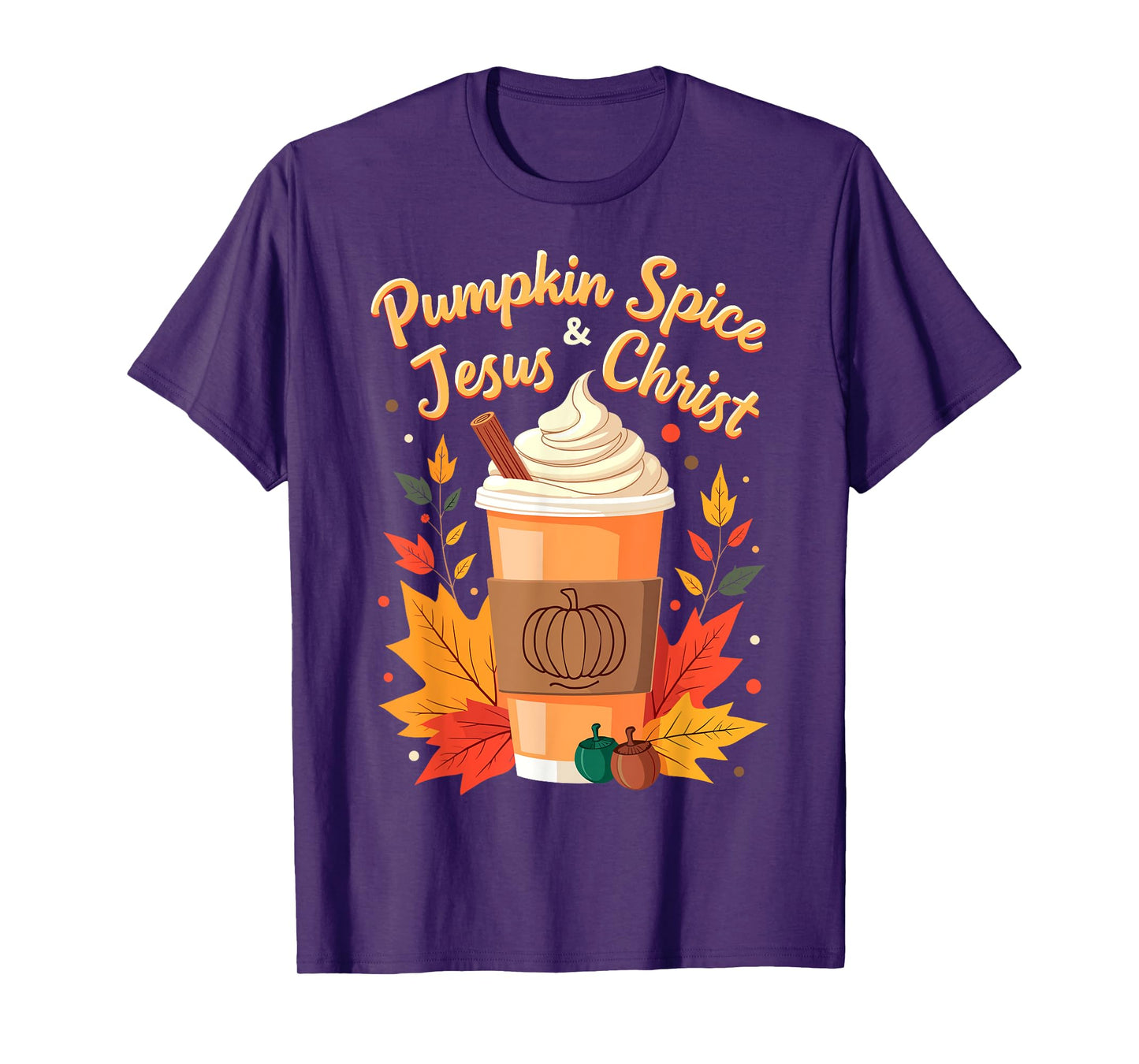 Pumpkin Spice and Jesus Christ Christian Thanksgiving Day T-Shirt