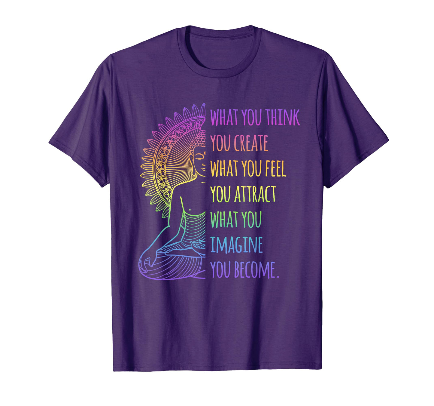 Law of Attraction Spiritual Buddha Quote Cool Meditation T-Shirt