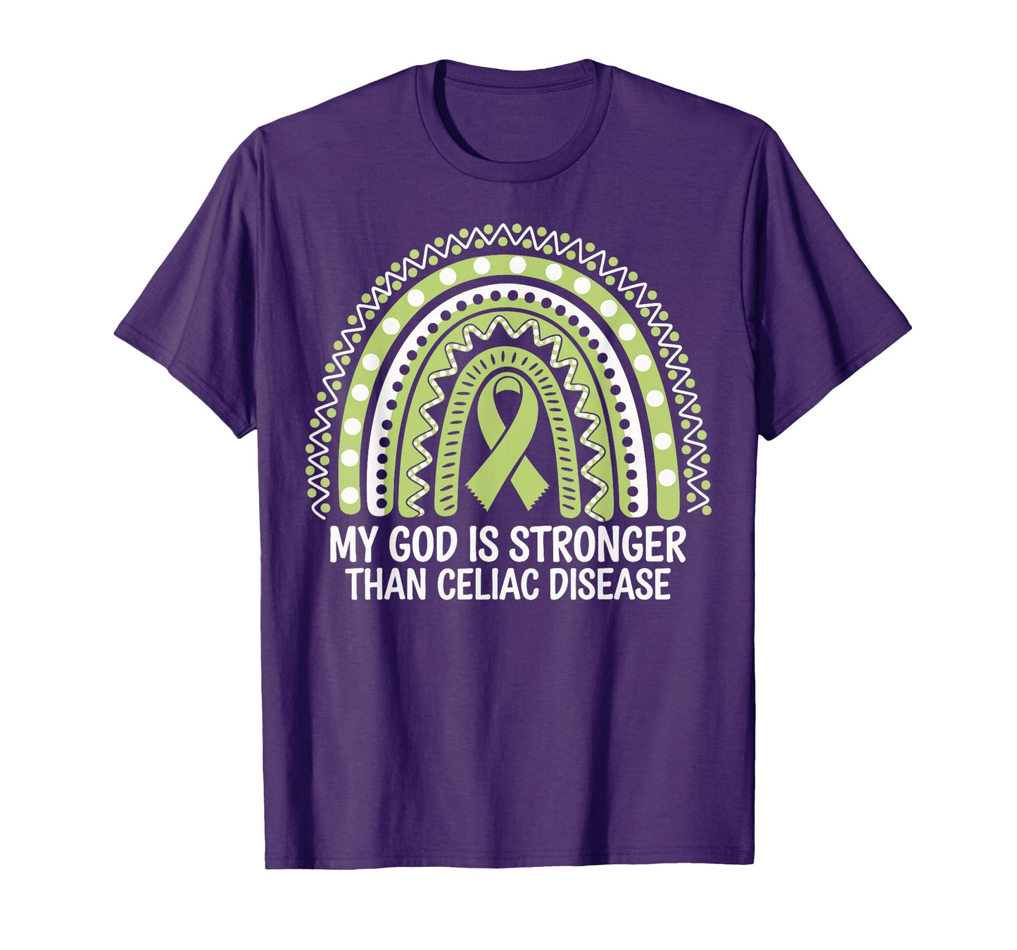 My God Is Stronger Than Celiac Disease T-Shirt