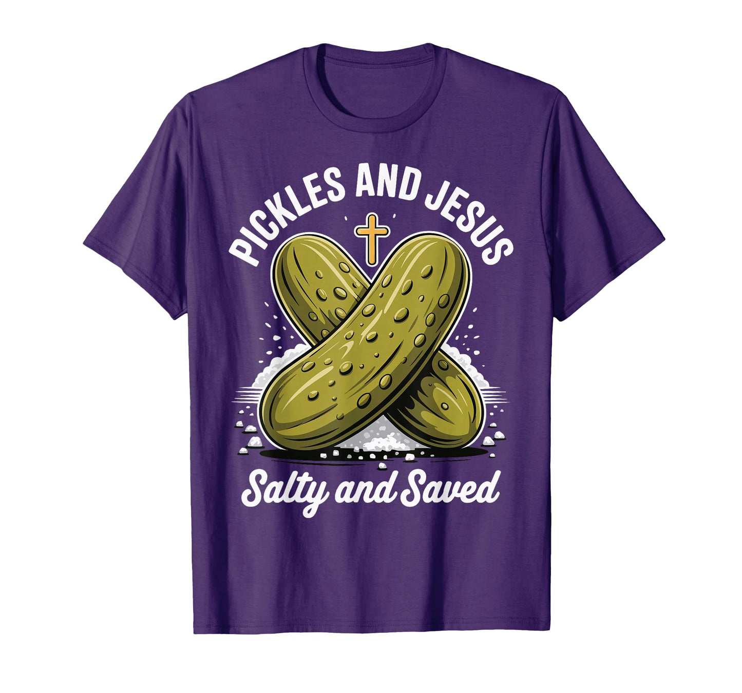 Pickles and Jesus Salty and Saved T-Shirt