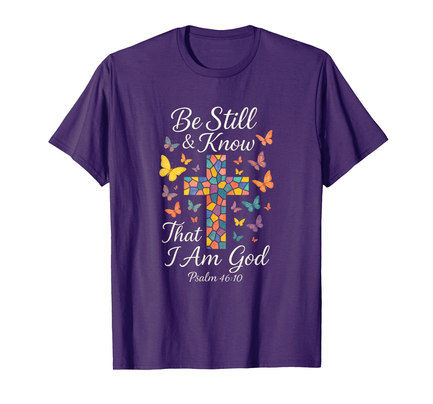 Be Still & Know - Inspirational Christian Art T-Shirt