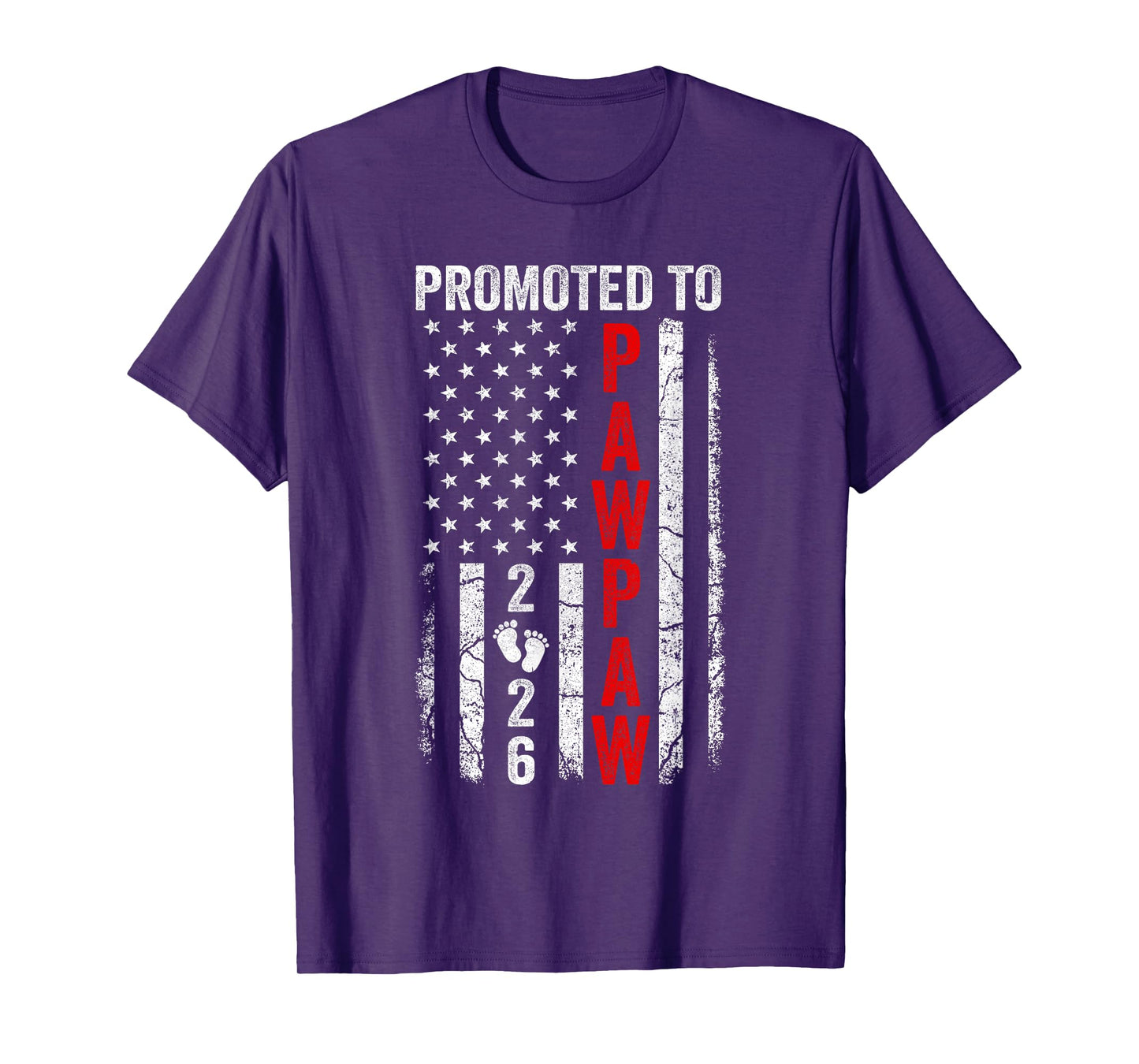 Patriotic Promoted To Pawpaw 2026 First Time New Pawpaw T-Shirt