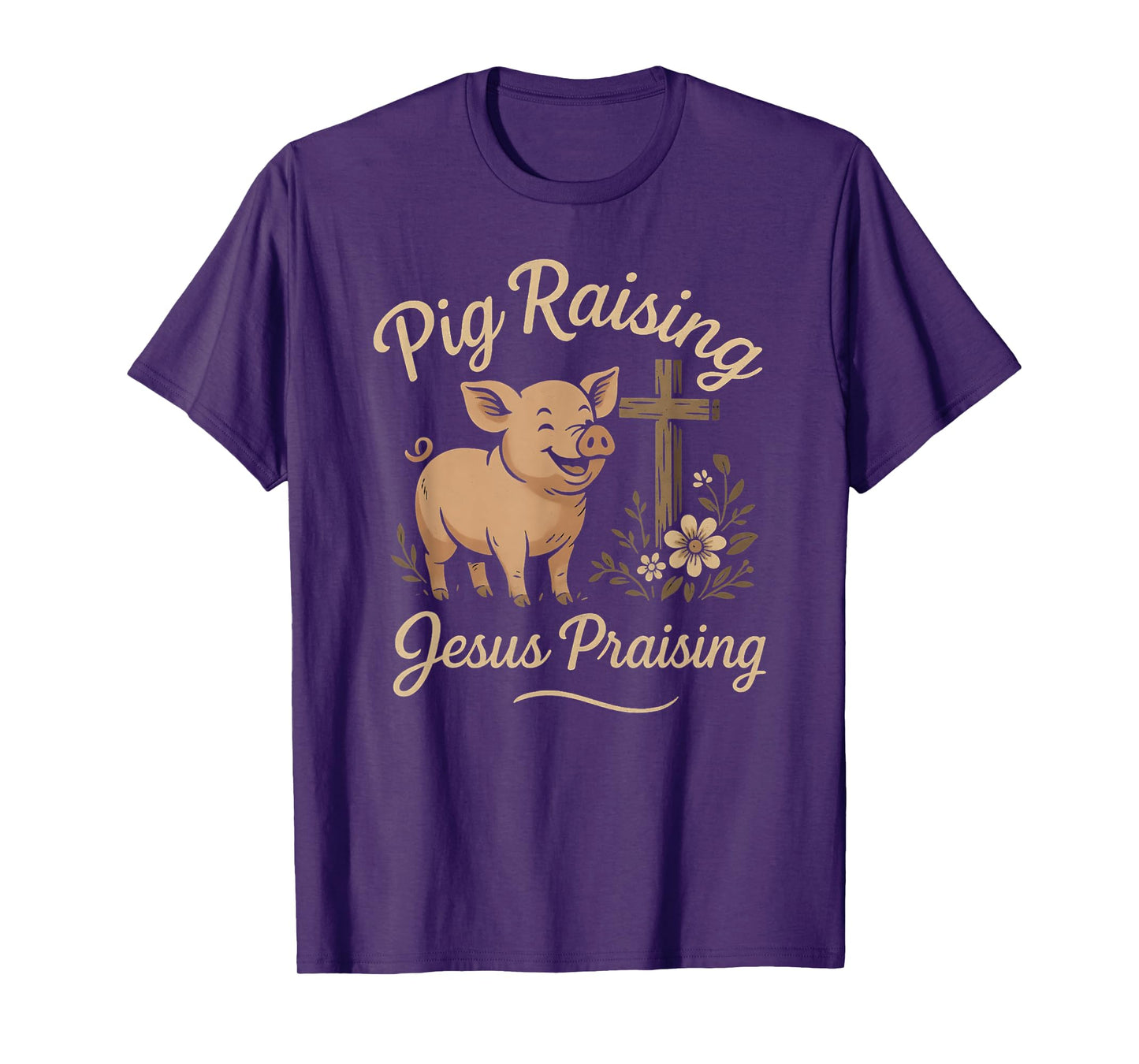 Pig Raising Jesus Praising Faith Rustic Farm Life Design T-Shirt