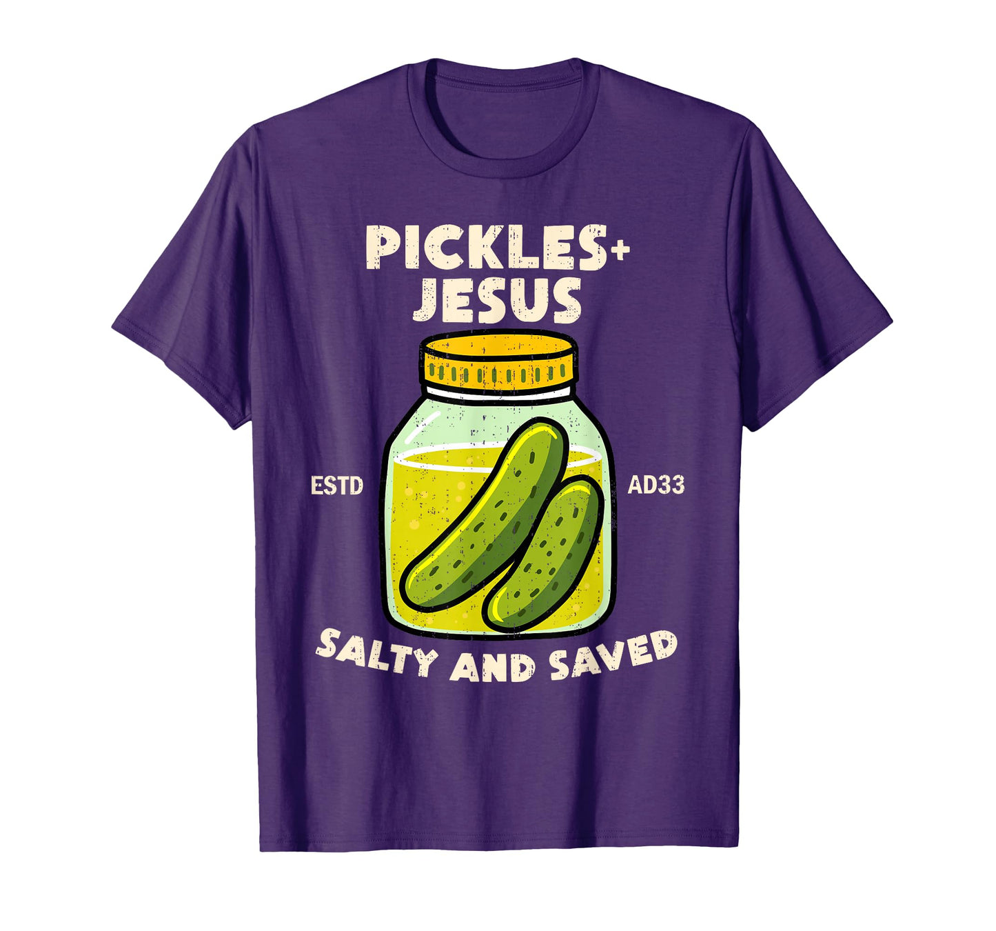 Funny Saying Pickles Jesus Salty And Saved Humor Christian T-Shirt