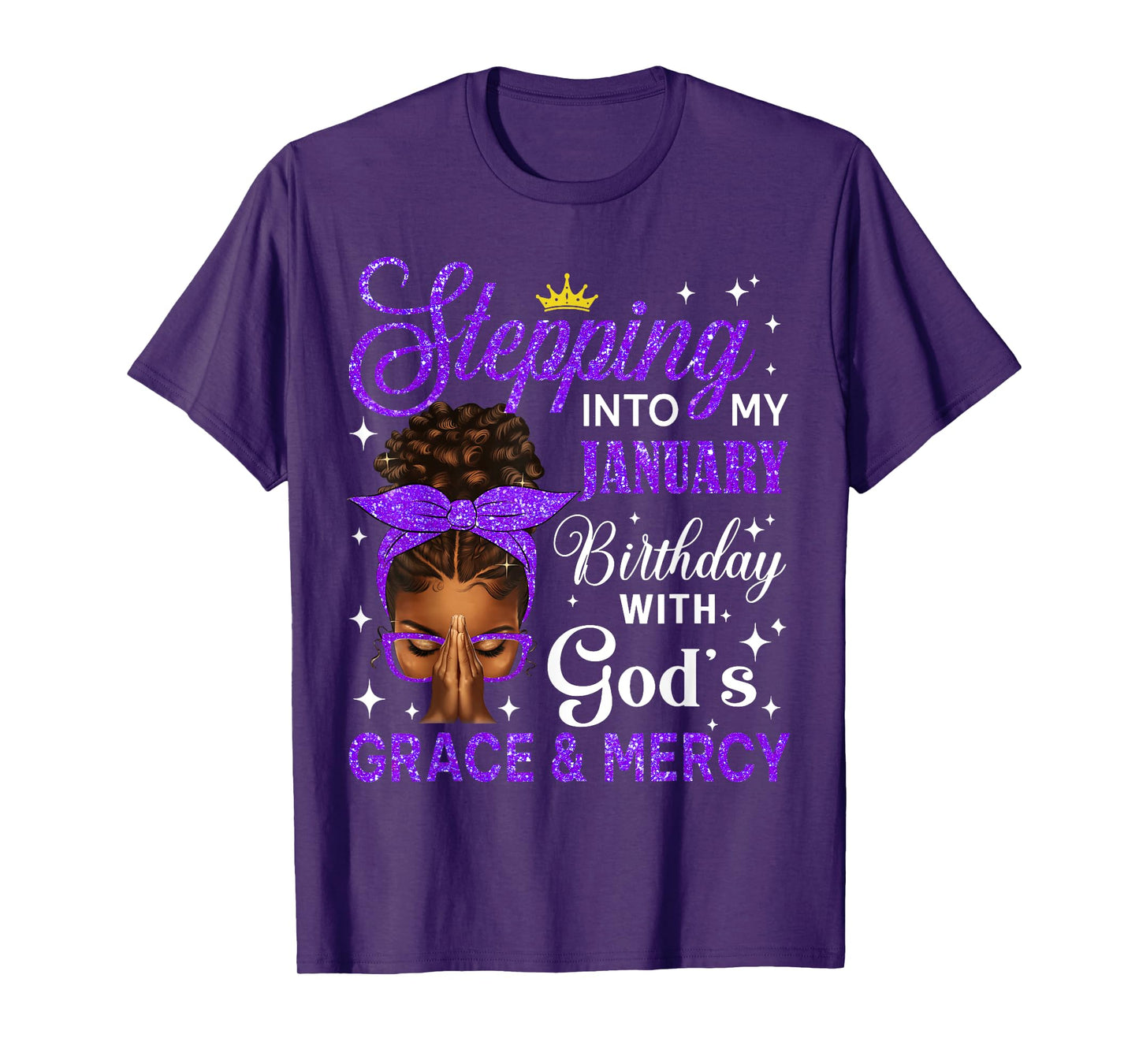 Stepping Into My January Birthday Afro Black Women Christian T-Shirt