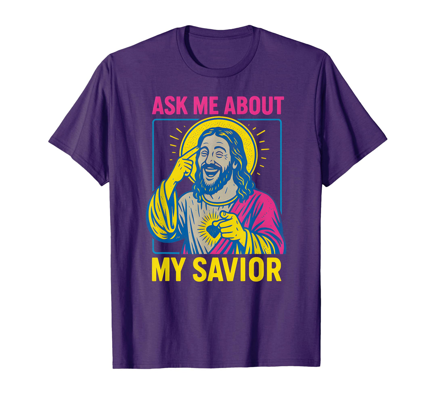 Holy Humor Ask Me About My Savior Fun Mens Christian Faith T-Shirt