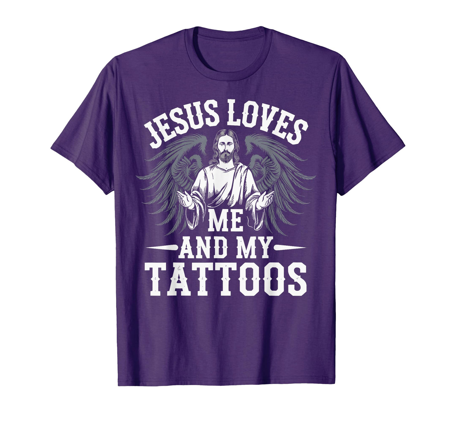 Jesus Loves Me And My Tattoos T-Shirt