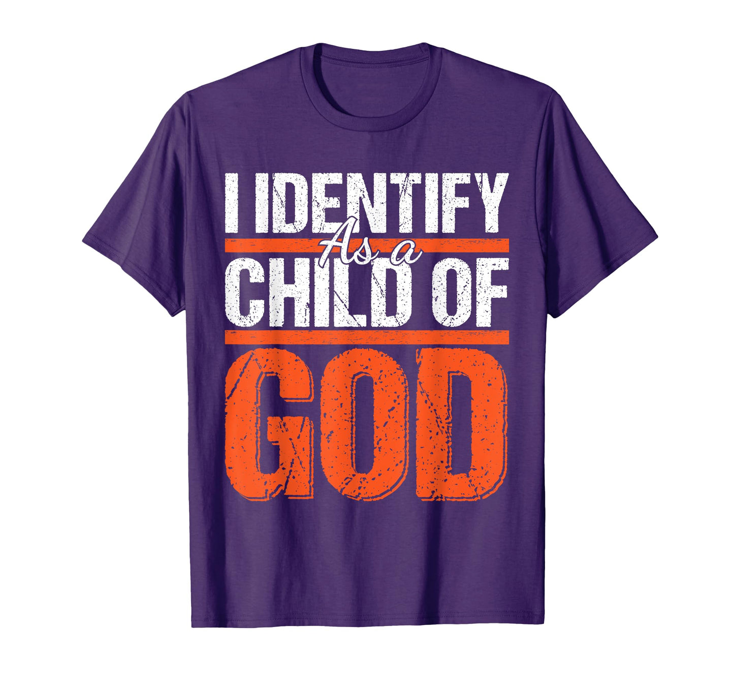 Christian motivational graphic I identify as a child of God T-Shirt