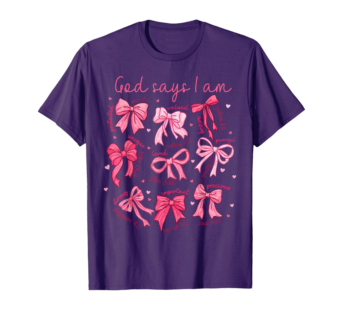 God Says I Am Coquette Bow Christian Jesus Faith Bible Verse T-Shirt