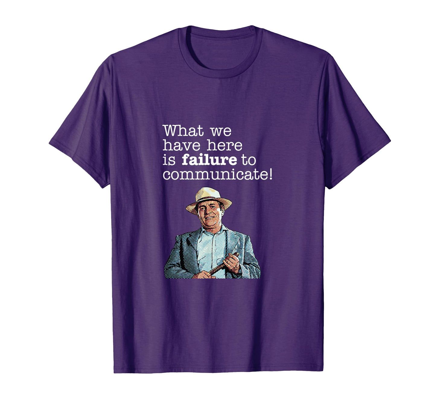 Failure to Communicate – Retro Quote Tee T-Shirt